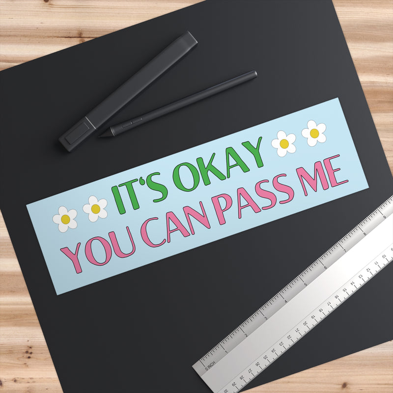 Funny Bumper Sticker for Anxious Driver: You Can Pass Me, Silly Retro Aesthetic Bumper Sticker with Flowers, Gift for Driver Who Drives Slow