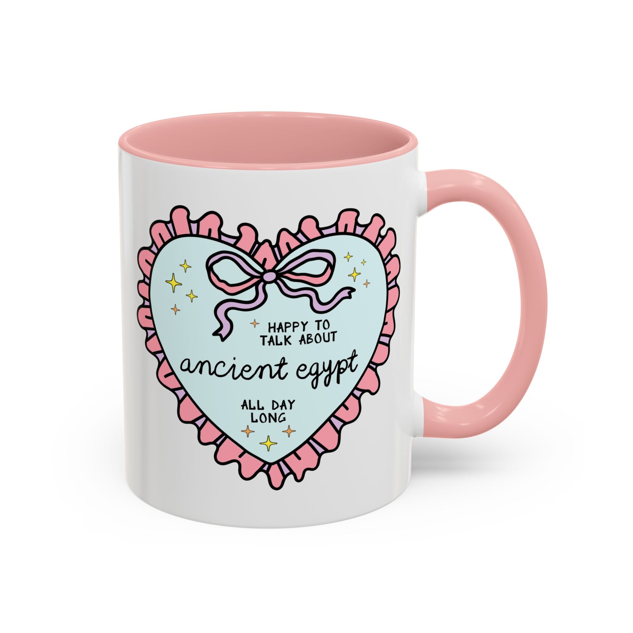 Happy to Talk About Ancient Egypt All Day Long Coffee Mug