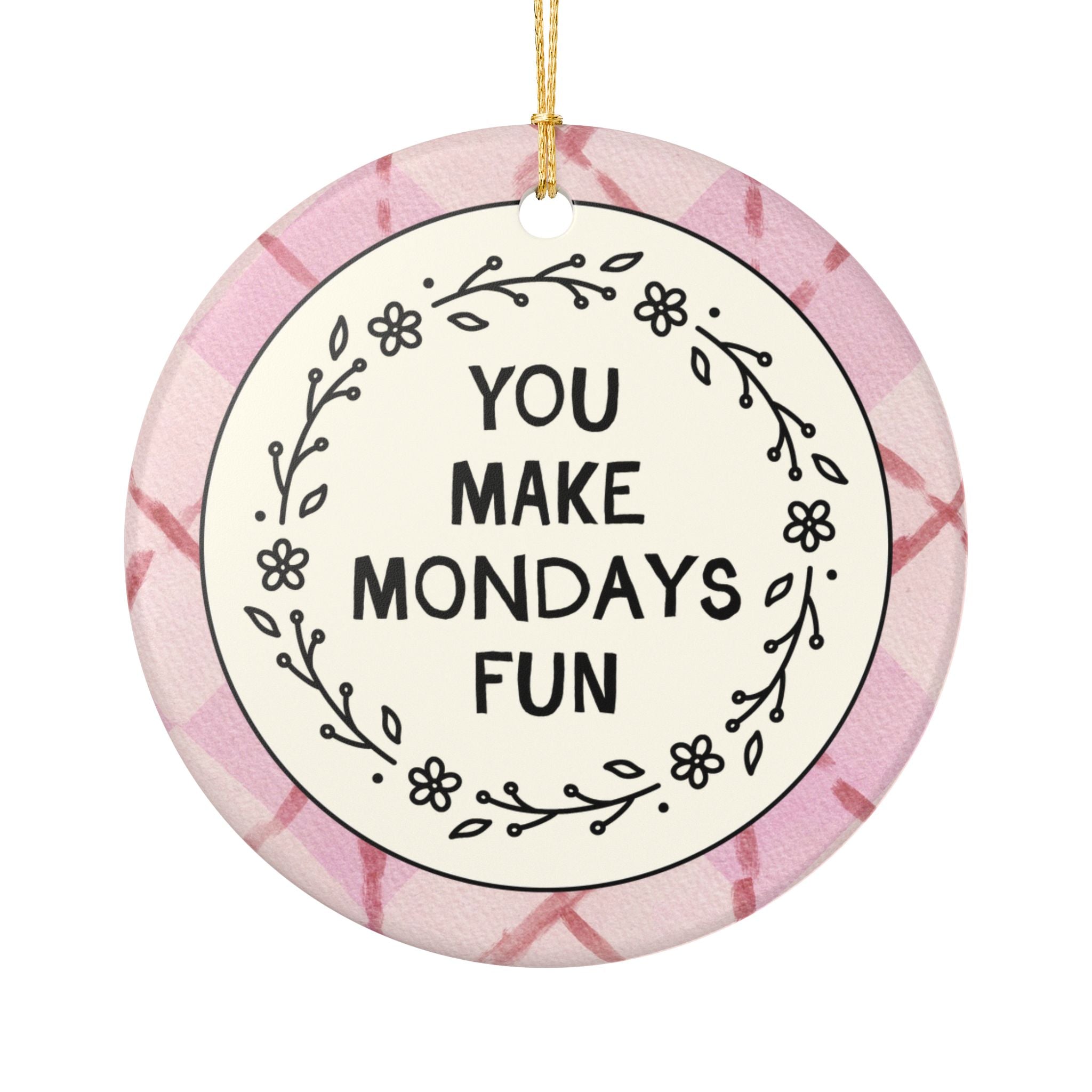 Cute Coworker Gift for Best Friend at Work: You Make Mondays Fun Holiday Ornament for Work Bestie or Teacher Best Friend, Christmas Ornament