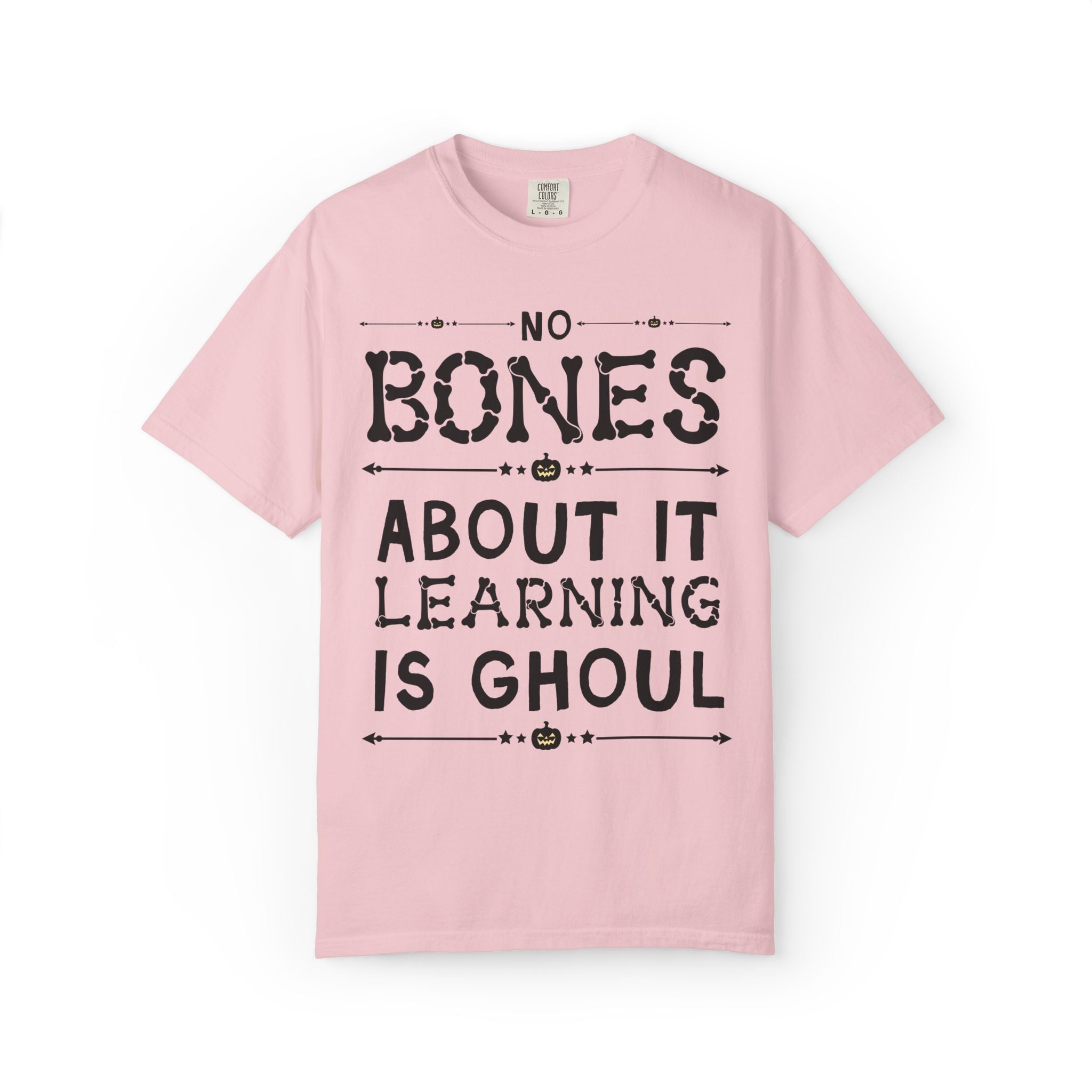 Halloween Teacher Team Tee Shirt: No Bones About It Learning is Ghoul, Cute and Silly Elementary School Teacher Team T-Shirt for Fall