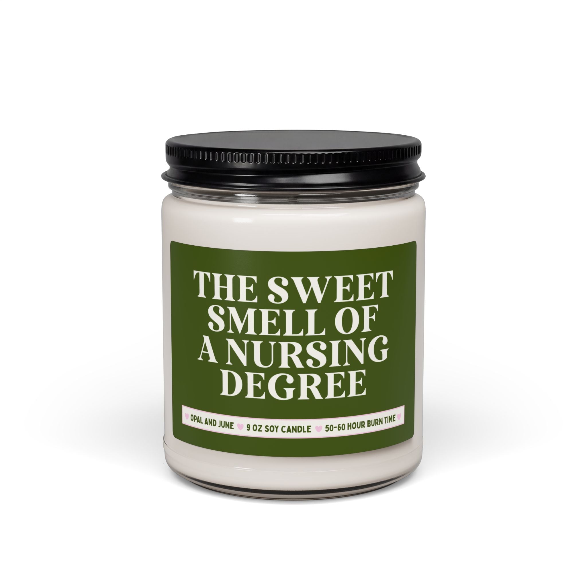 Nursing Student Graduation Gift from Parent or Friend: The Sweet Smell of a Nursing Degree 9 oz Soy Candle, Friend Graduating Nursing School