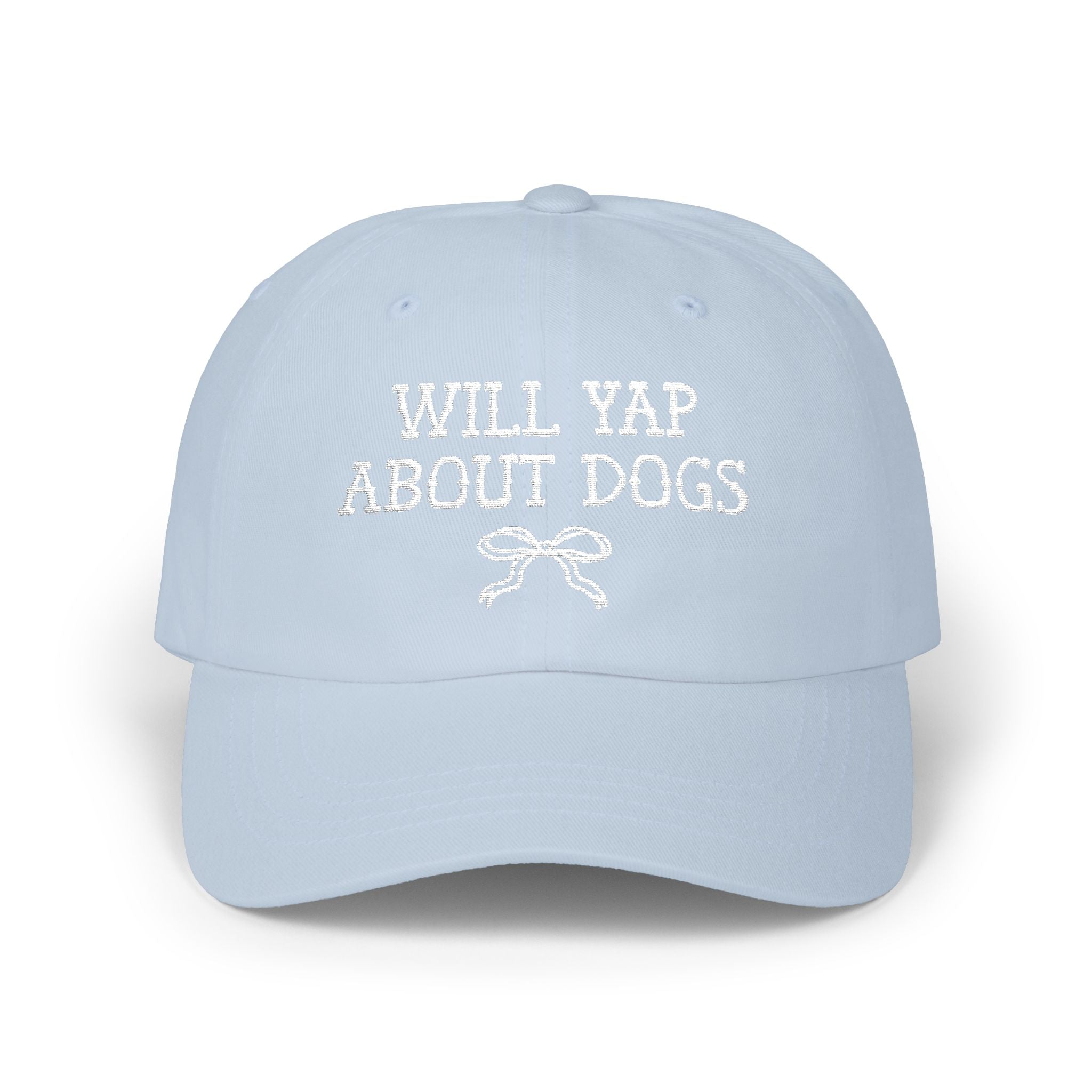 Will Yap About Dogs: Funny Dog Lover Hat for Friend Who Owns a Dog, Silly Dog Parent Gift for Friend Adopting a Dog