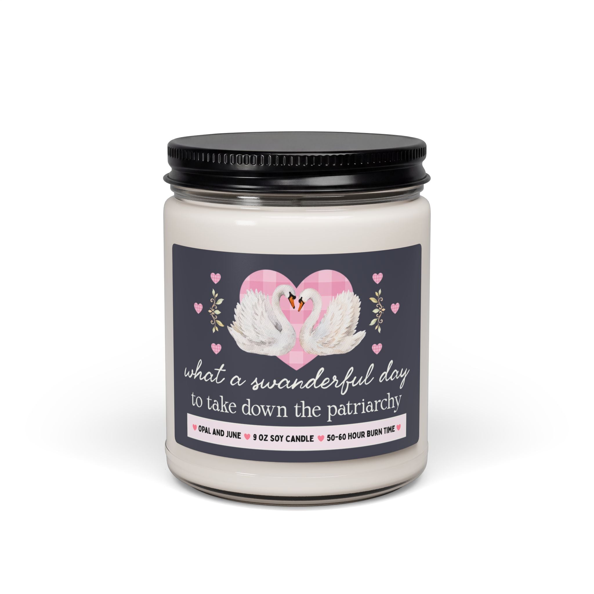 Feminist Gift, Candle with Swans: What a Swanderful Day to Take Down the Patriarchy, 9 Oz Candle, Women's History Month, Equal Rights