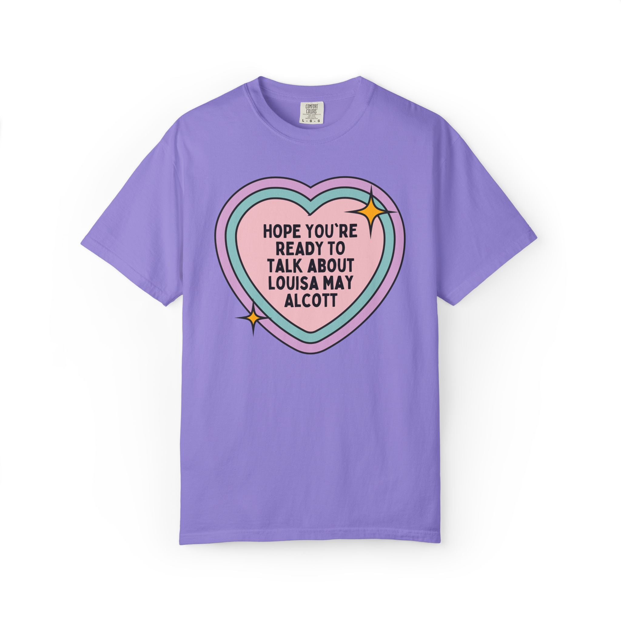Hope You're Ready to Talk About Louisa May Alcott 19th Century Book Lover T-Shirt, American History, 1800s Female Writers Tee Shirt