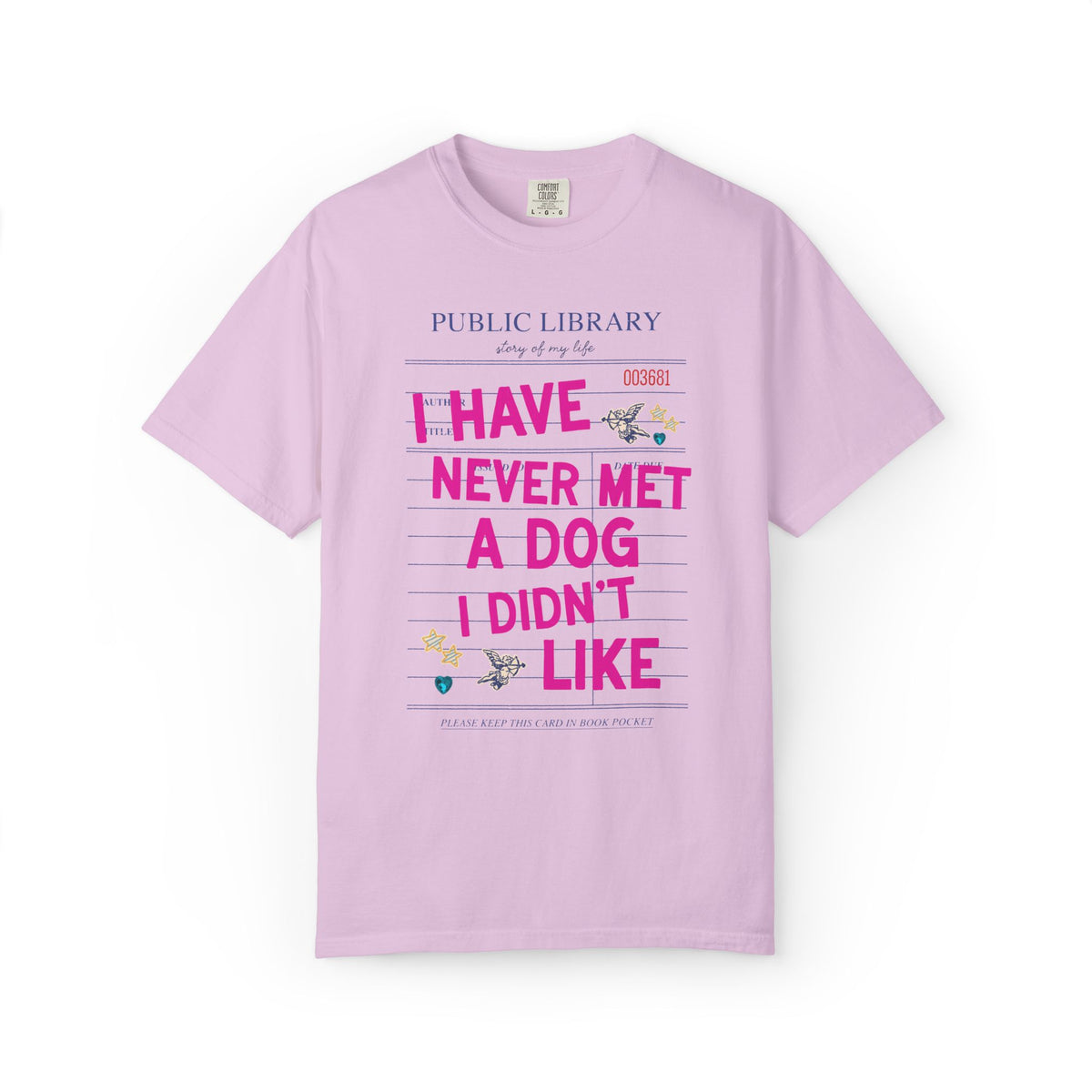 I Have Never Met a Dog I Didn't Like Tee Shirt: Funny Dog Mom or Dog Parent Gift for Friend or Sister Who Loves Dogs, Animal Lover Tee
