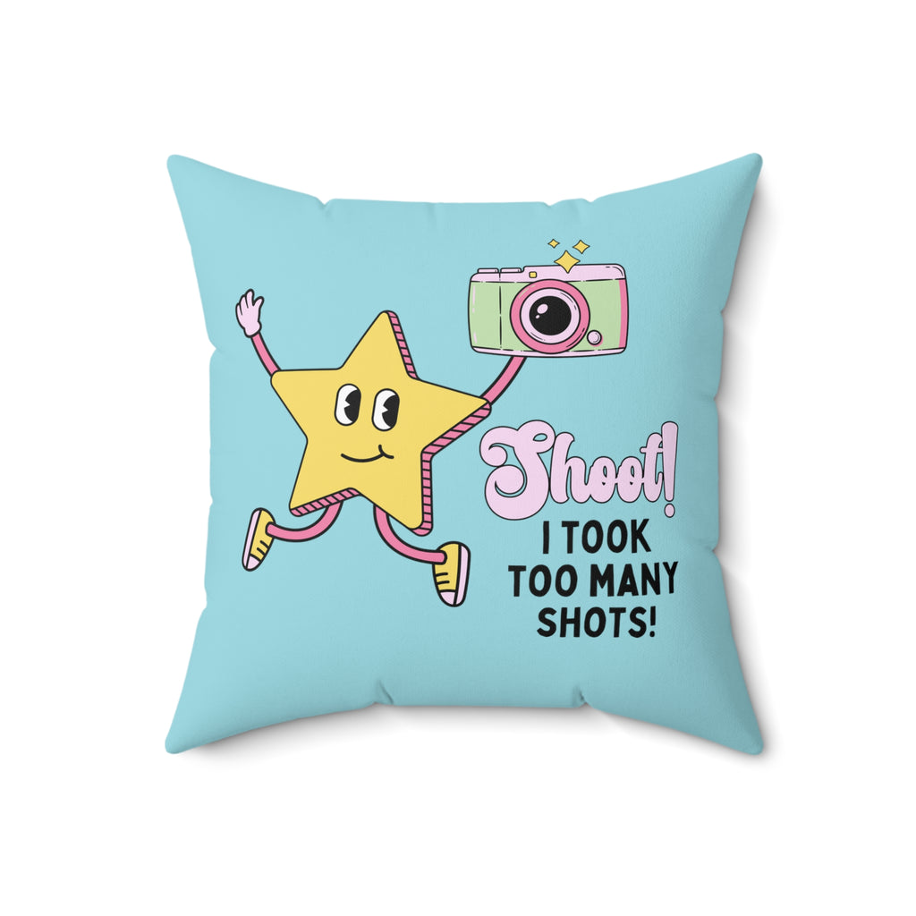 adorable pillow with star for wedding photographer with text reading "Shoot! I Took Too Many Shots!"