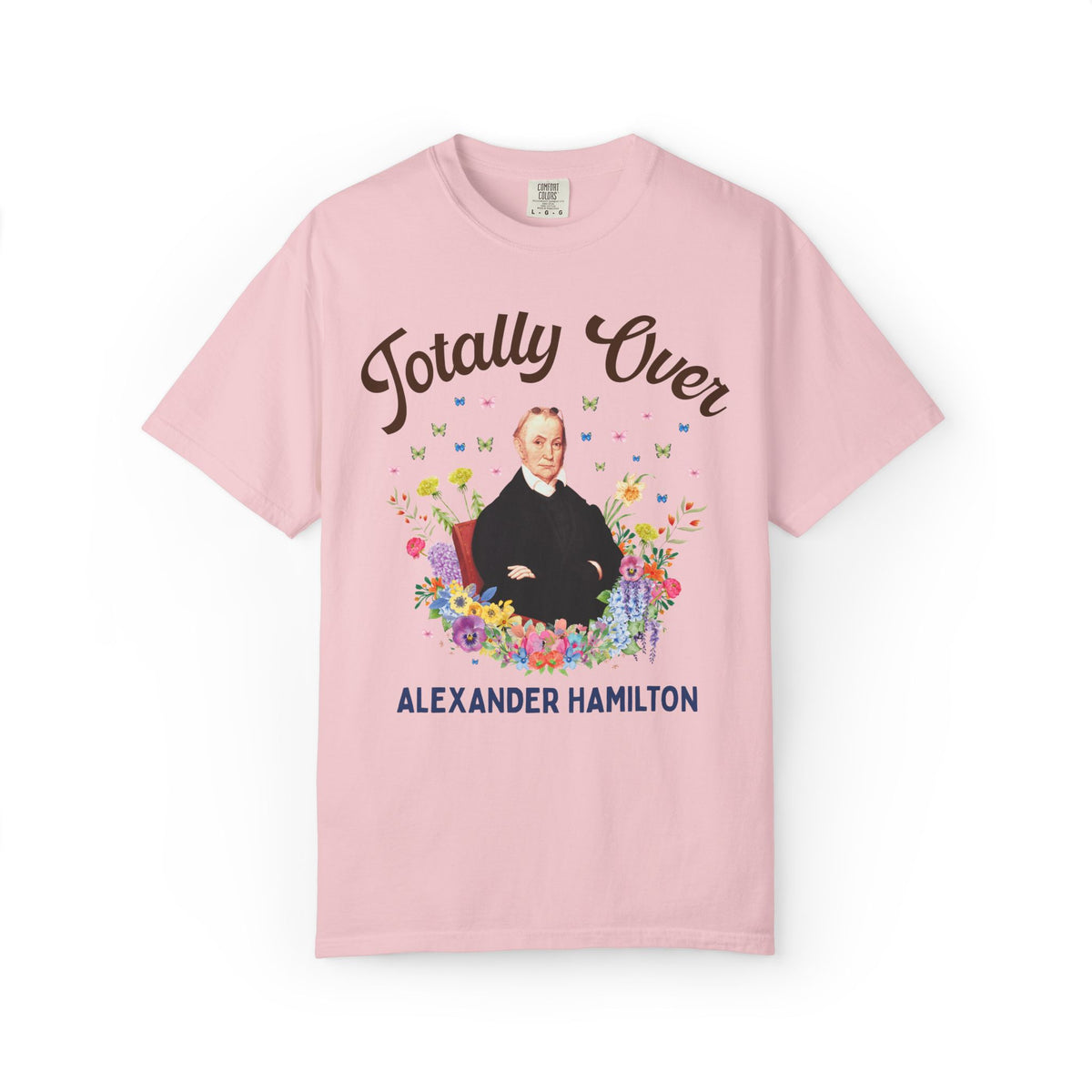 Totally Over Alexander Hamilton