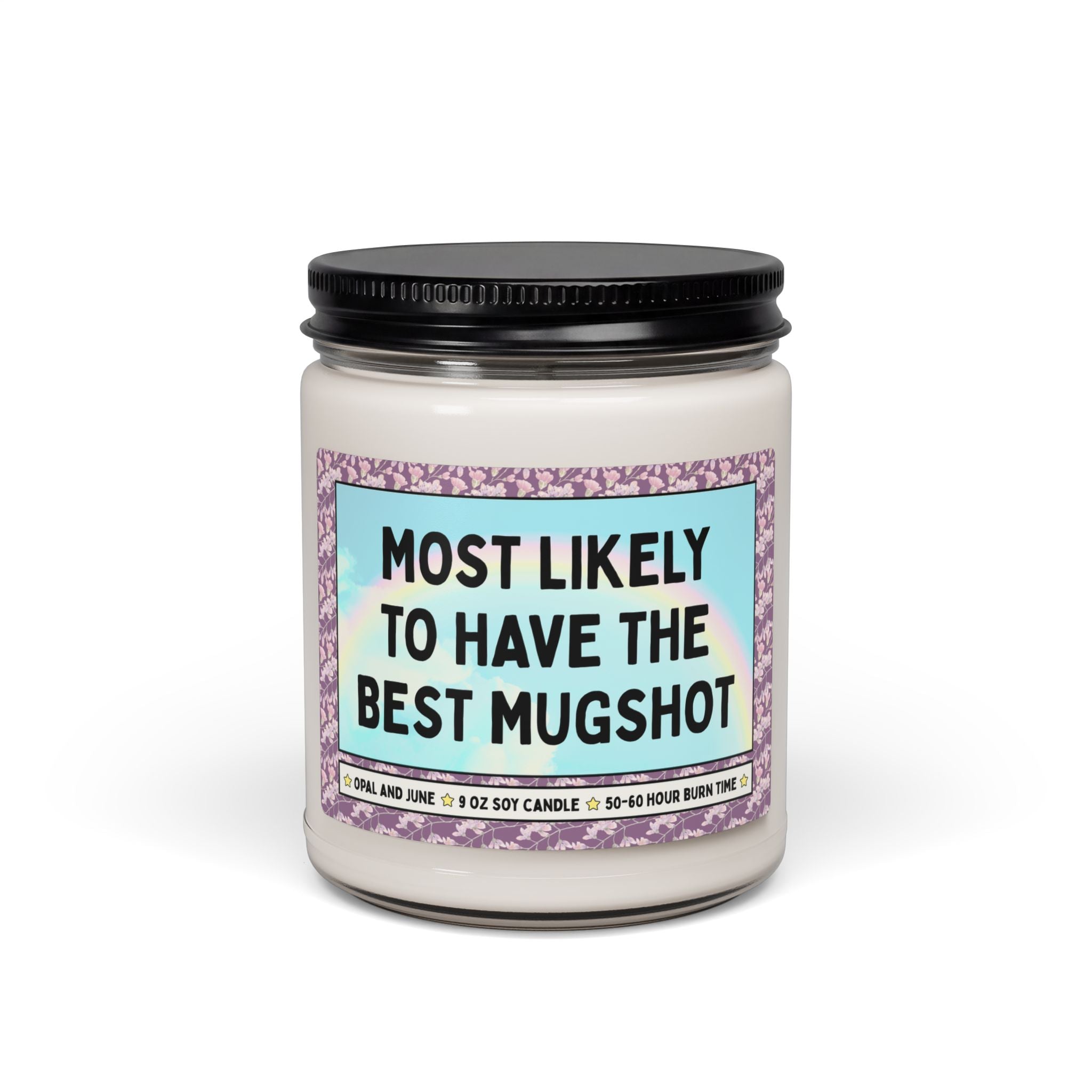 Funny Friend Gift for Birthday, Silly Group Present Idea for Co-Worker Team or Family: Most Likely to Have the Best Mugshot 9 Oz Soy Candle