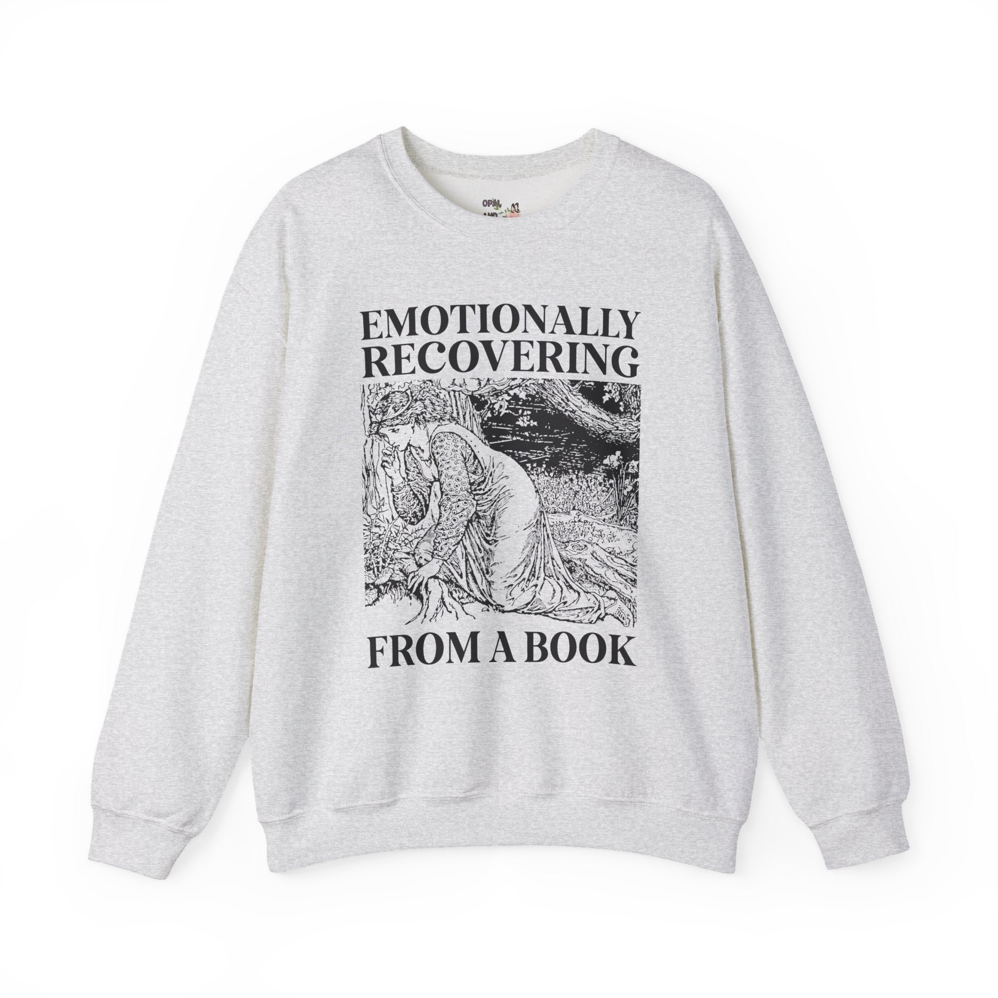 Emotionally Recovering from a Book Swatshirt for Romance Reader or Fantasy Reader, Cute Bookish Crewneck for Medieval Historical Fiction Bookworm