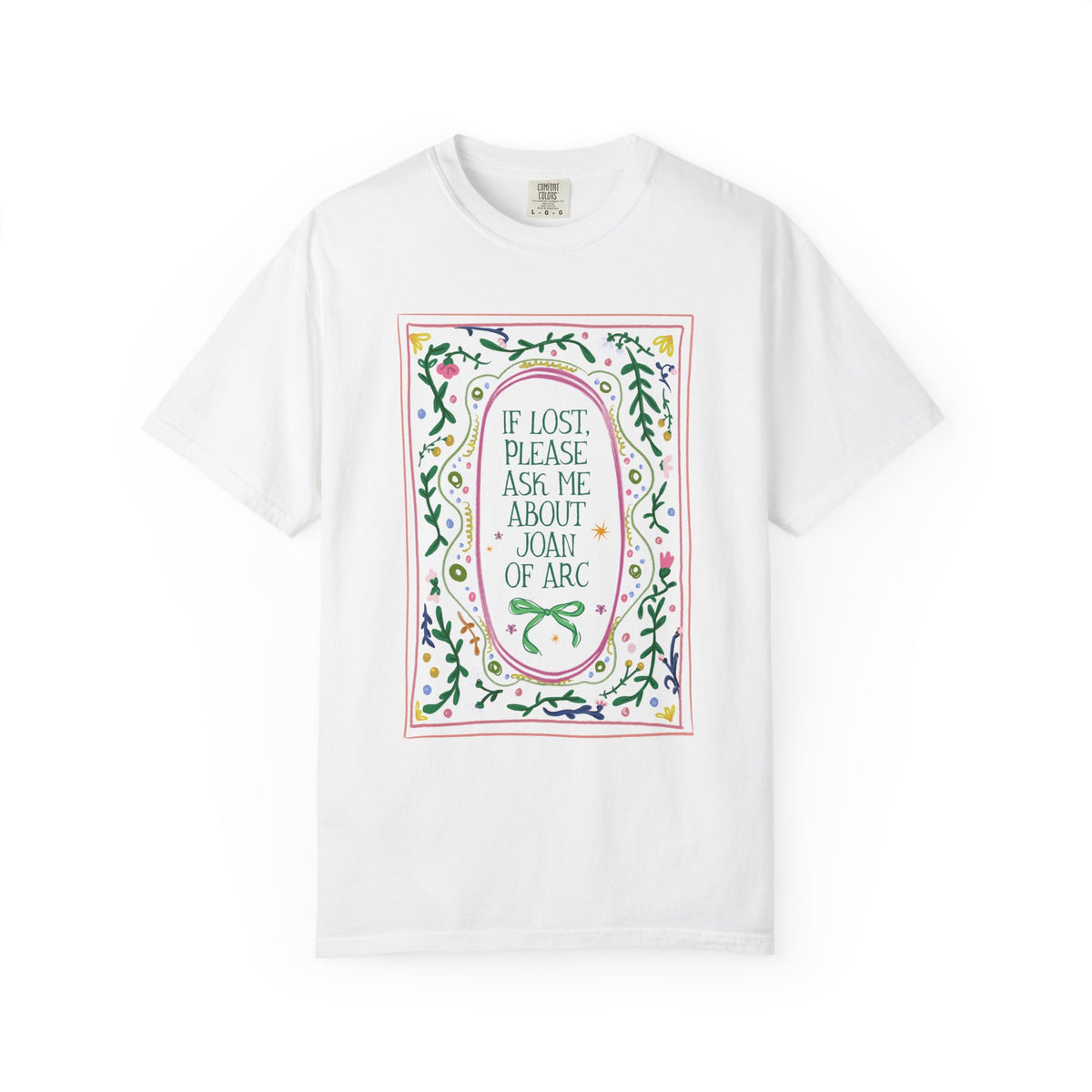 If Lost Please Ask Me About Joan of Arc Tee Shirt: Women's French History Buff T-Shirt, 100 Years War European History Teacher Tee