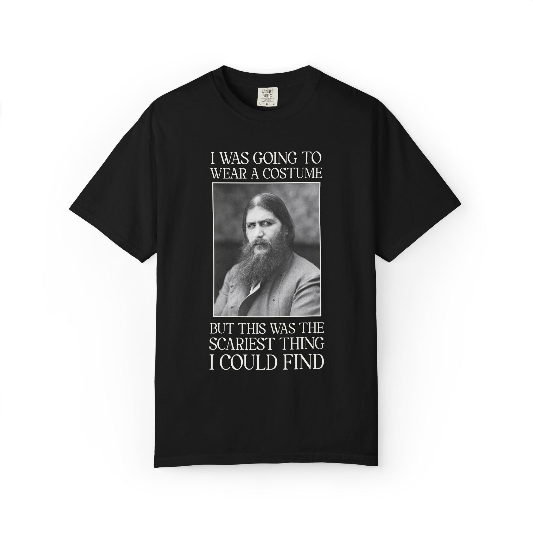 Halloween History Buff Tee Shirt with Rasputin: Russian World War I Era History, Early 1900s History Lover Gift, Scariest Thing I Could Find