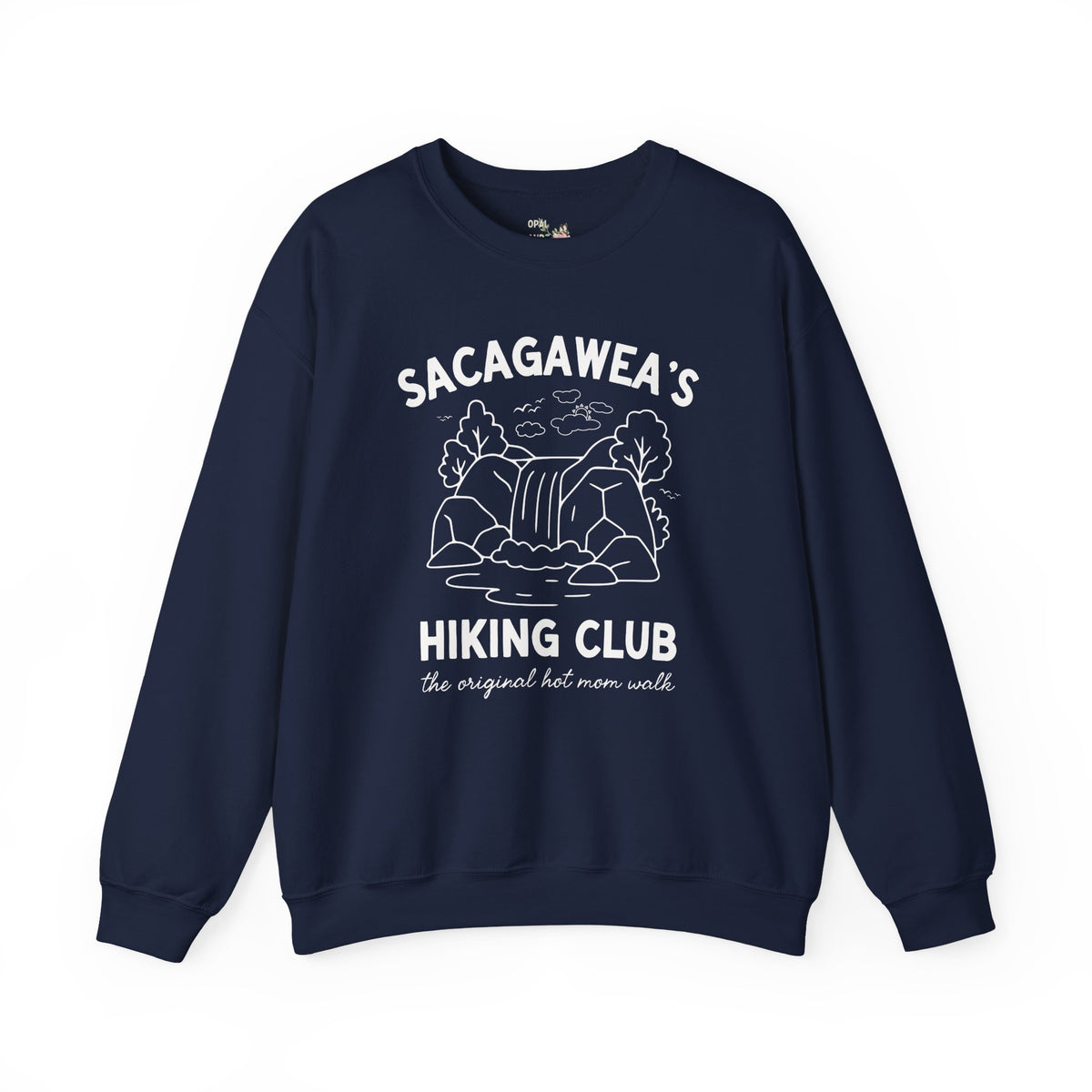 Sacagawea's Hiking Club: The Original Hot Mom Walk, Funny American History Hiking Lover Sweatshirt for Mom or New Mama Who Loves Hiking