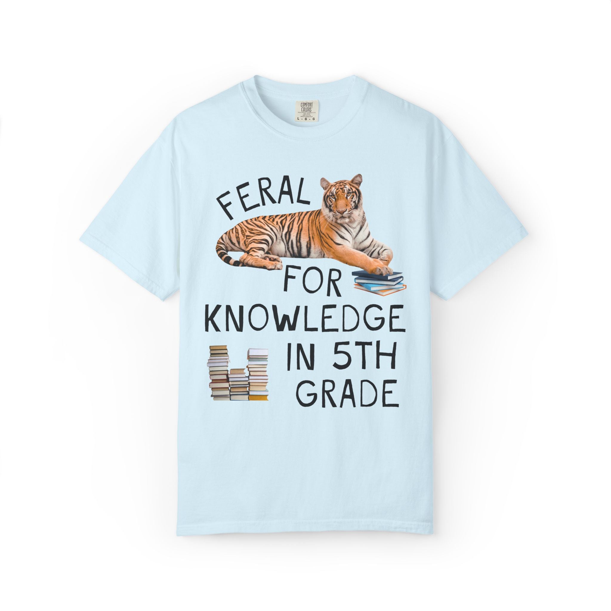 Fifth Grade Teacher Team Shirt: Feral for Knowledge in 5th Grade, Silly Animal Lover T-Shirt with Tiger Holding Books, Matching Teacher Tee