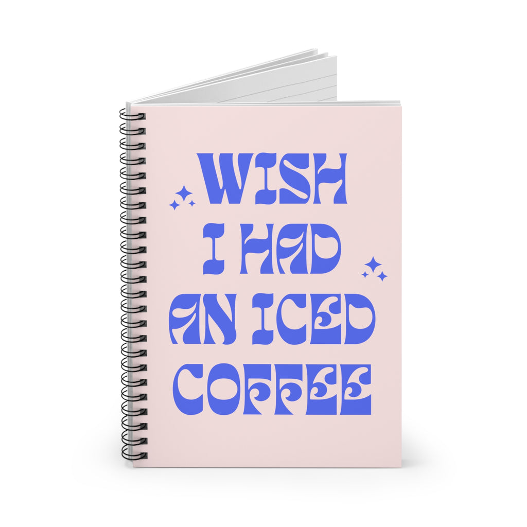 Funny Coffee Lover 118 Page Spiral Notebook with Cute Retro Stars and Pink Cover: Wish I Had An Iced Coffee | Writer or English Major Gift