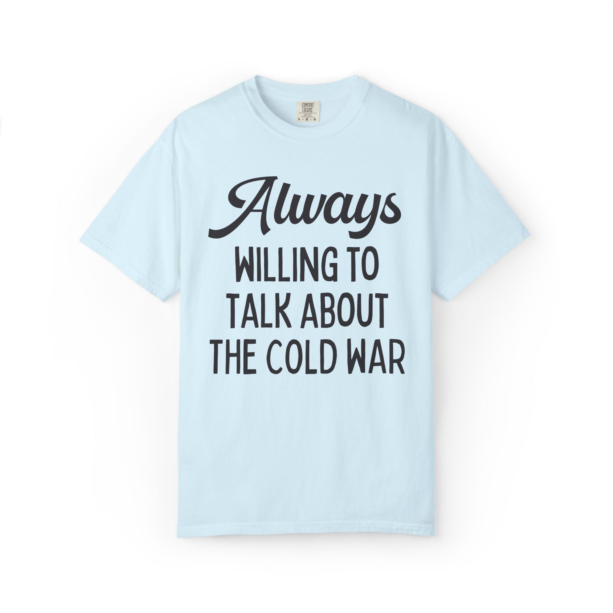 Always Willing to Talk About the Cold War