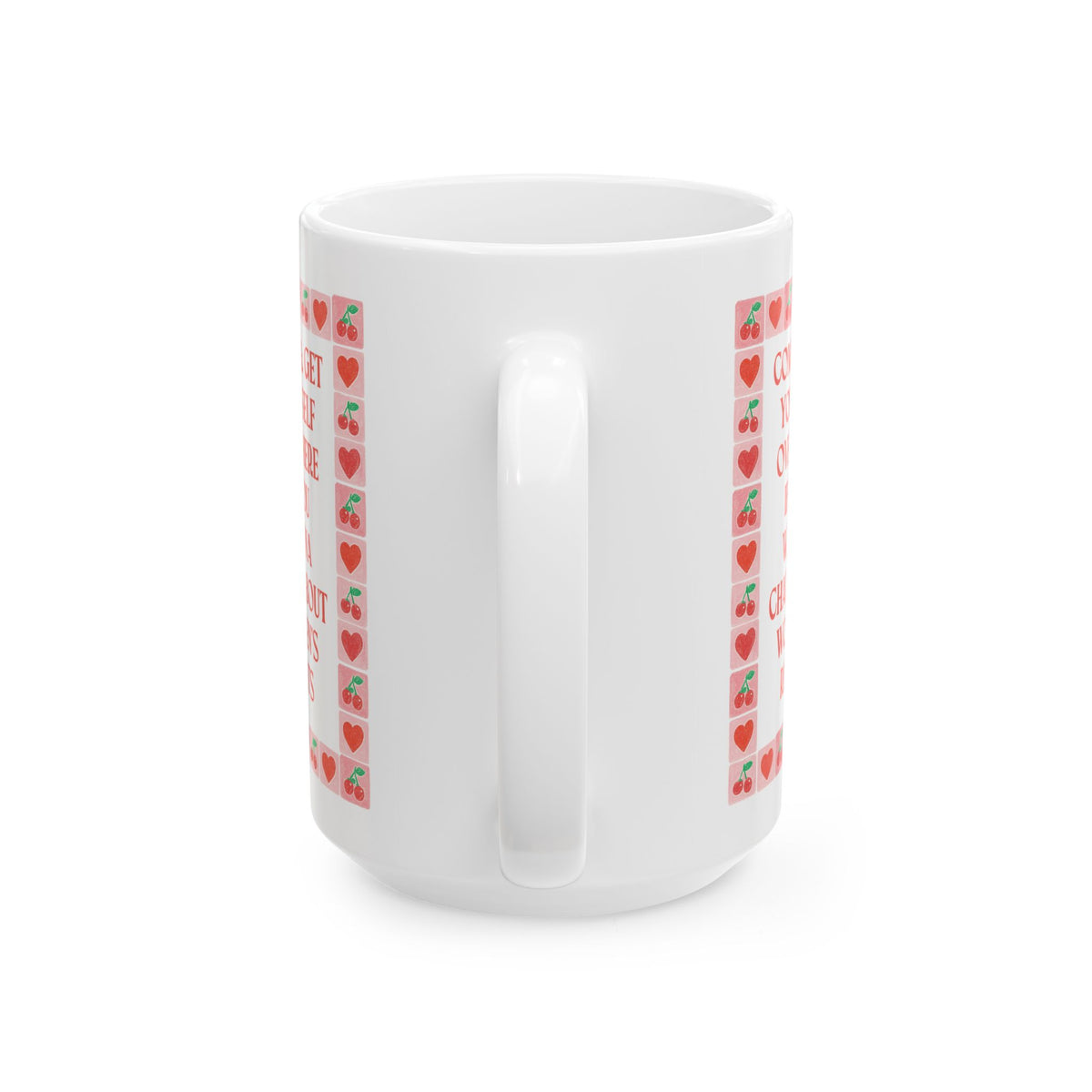 Come and Get Yourself Over Here if You Wanna Chat About Women's Rights: 15 Oz Coffee Mug for Feminist, Equal Rights Coffee Lover Gift
