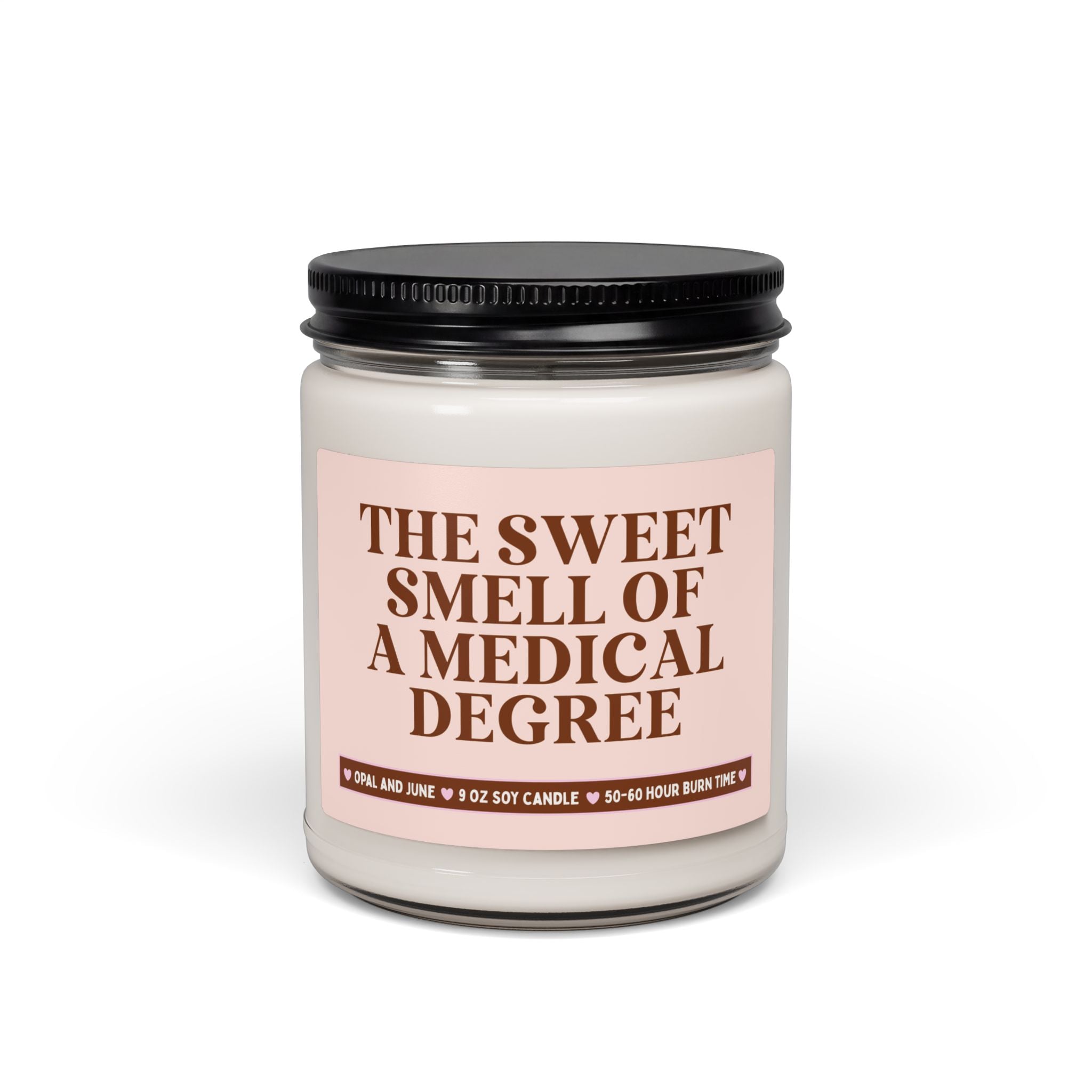 Medical School Graduation Gift for New Medical School Grad: The Sweet Smell of a Medical Degree, 9 Oz Soy Candle for Future Doctor Surgeon