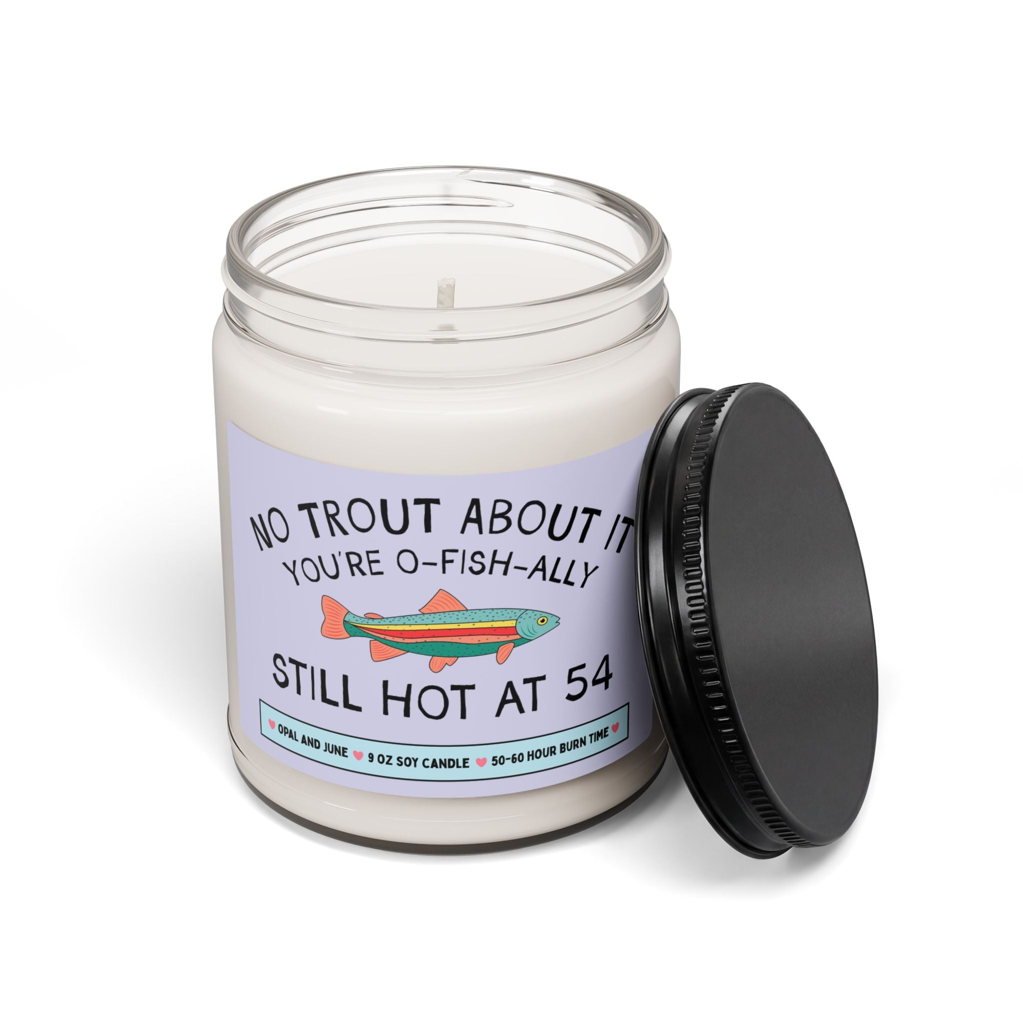 54th Birthday Gift for Friend Who Loves Fishing or Nature: No Trout About It You're Still Hot at 54, Cute Birthday Gift for Husband or Wife