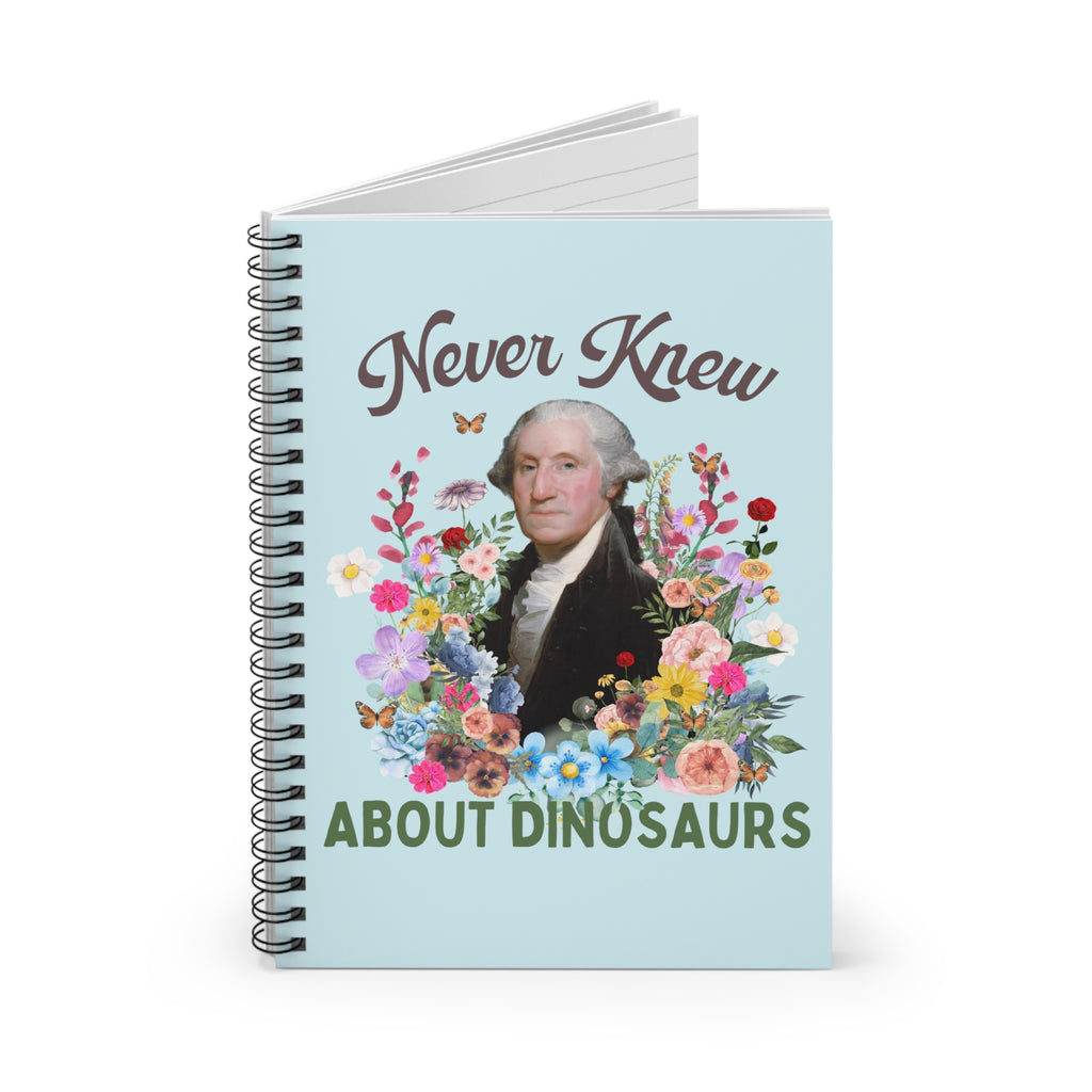 Funny Floral History Notebook of George Washington: Never Knew About Dinosaurs