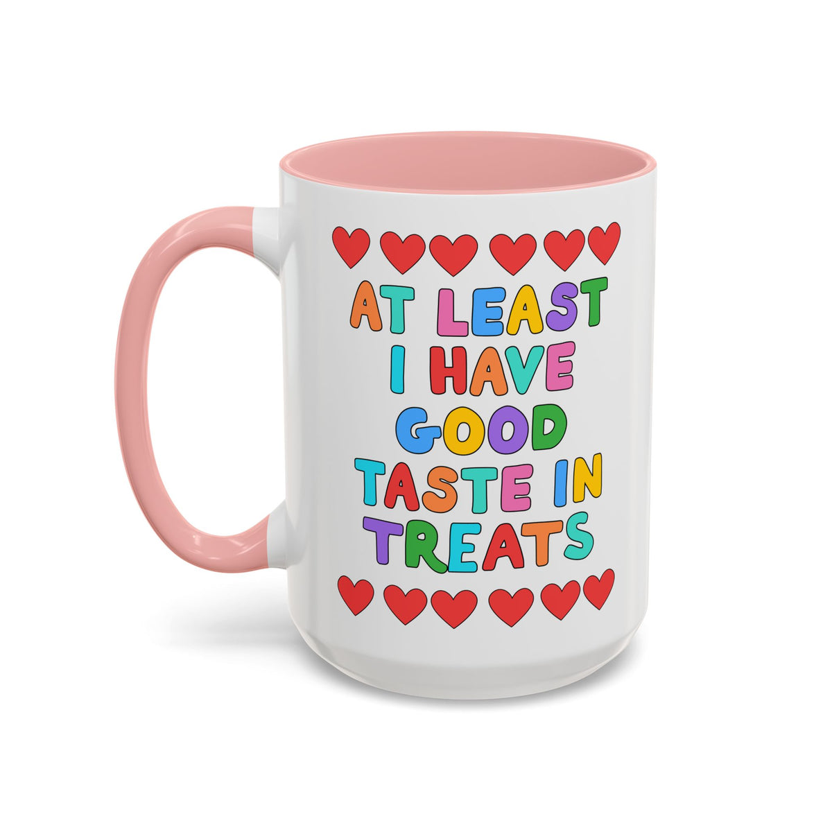 At Least I Have Good Taste in Treats
