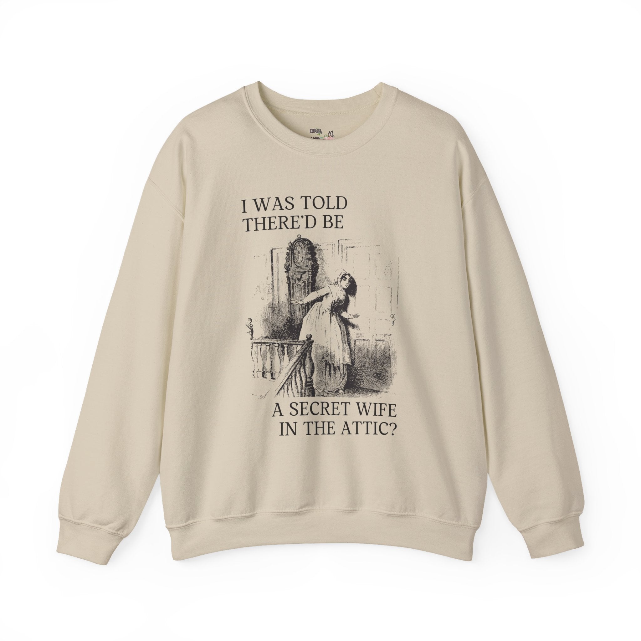 Funny Bookish Sweatshirt, Gothic Romance Reader: Secret Wife Upstairs | Crewneck for Literature Major Who Loves Jane Eyre, Book Lover Gift
