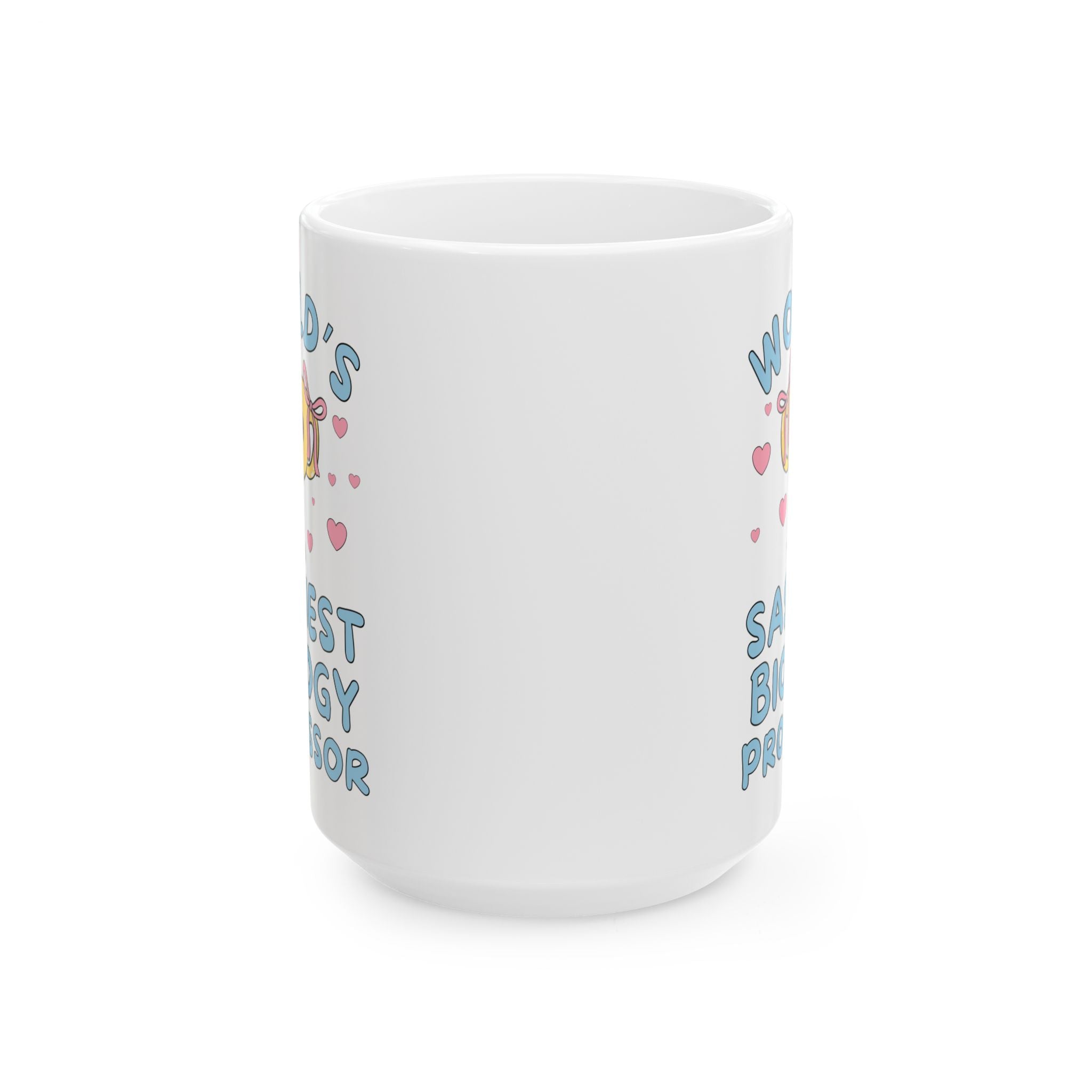 Biology Professor Gift for Biology Teacher Getting Tenure, Cute Congratulations or Thank You Gift: World's Sassiest Biology Professor Mug