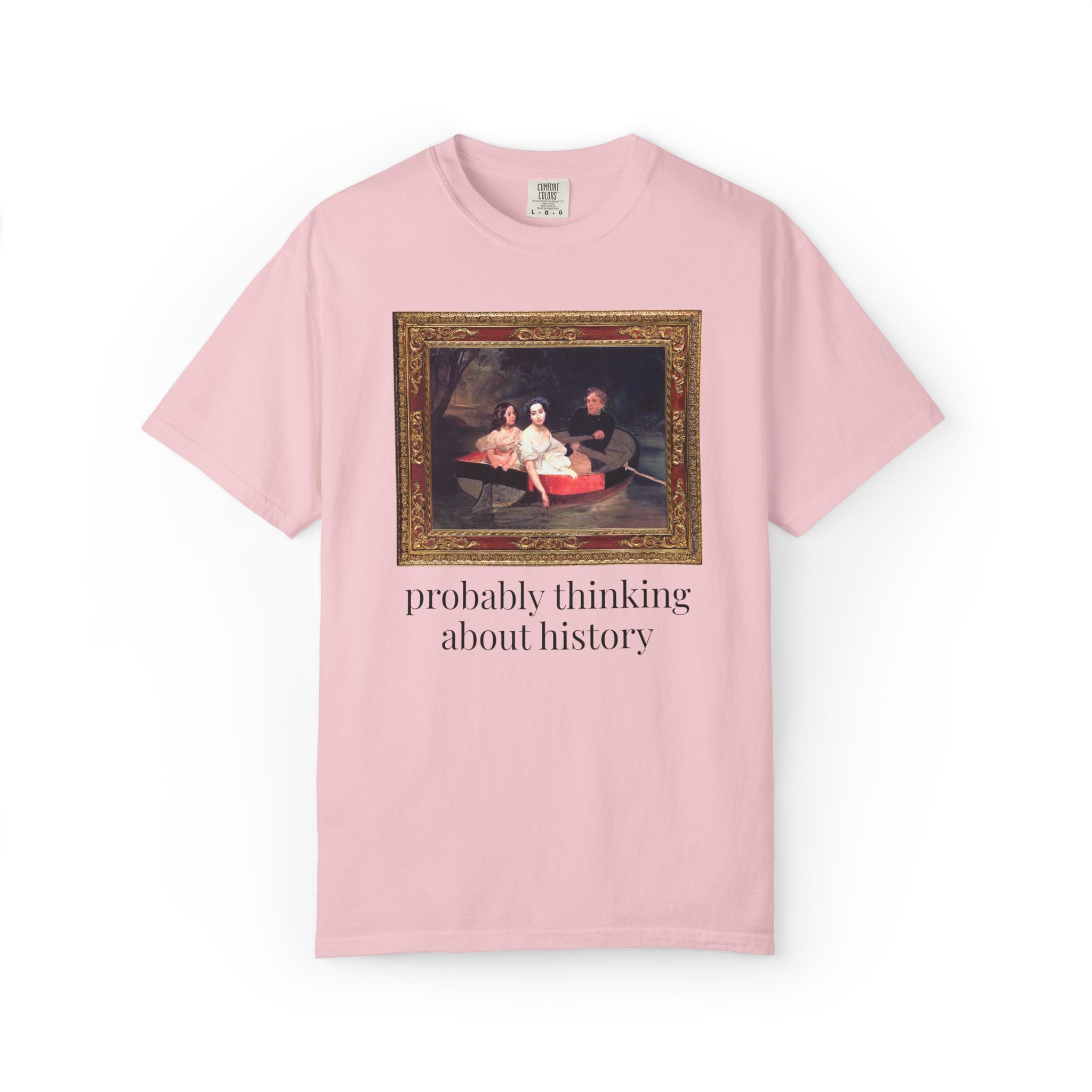Probably Thinking About History Tee Shirt with Famous Painting: Cute Art History Buff or History Professor T-Shirt for History Lover