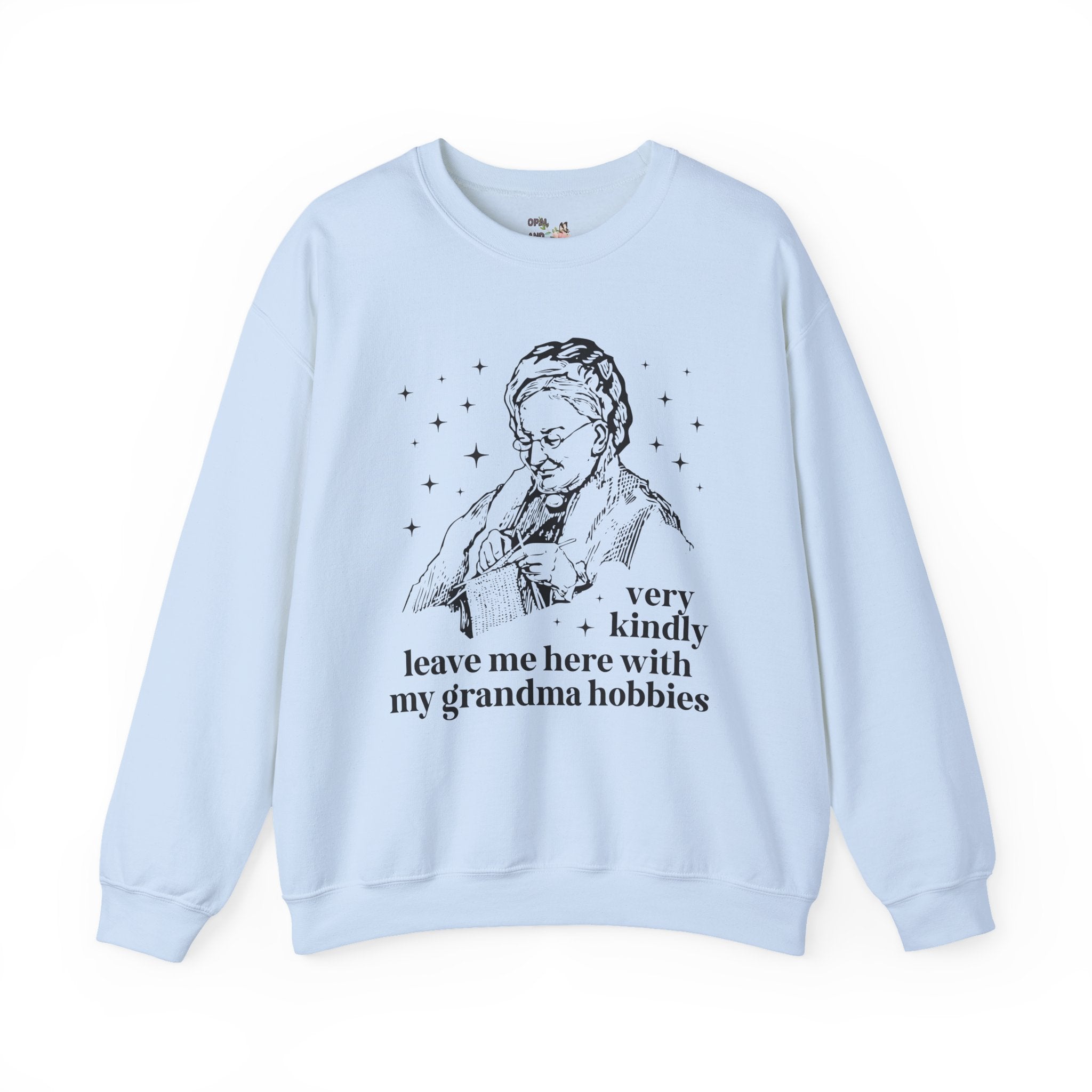 Cute Knitting Lover Sweatshirt for Daughter or Sister Who Knits: Leave Me Alone with My Grandma Hobbies, Funny Sarcastic Crewneck with Stars