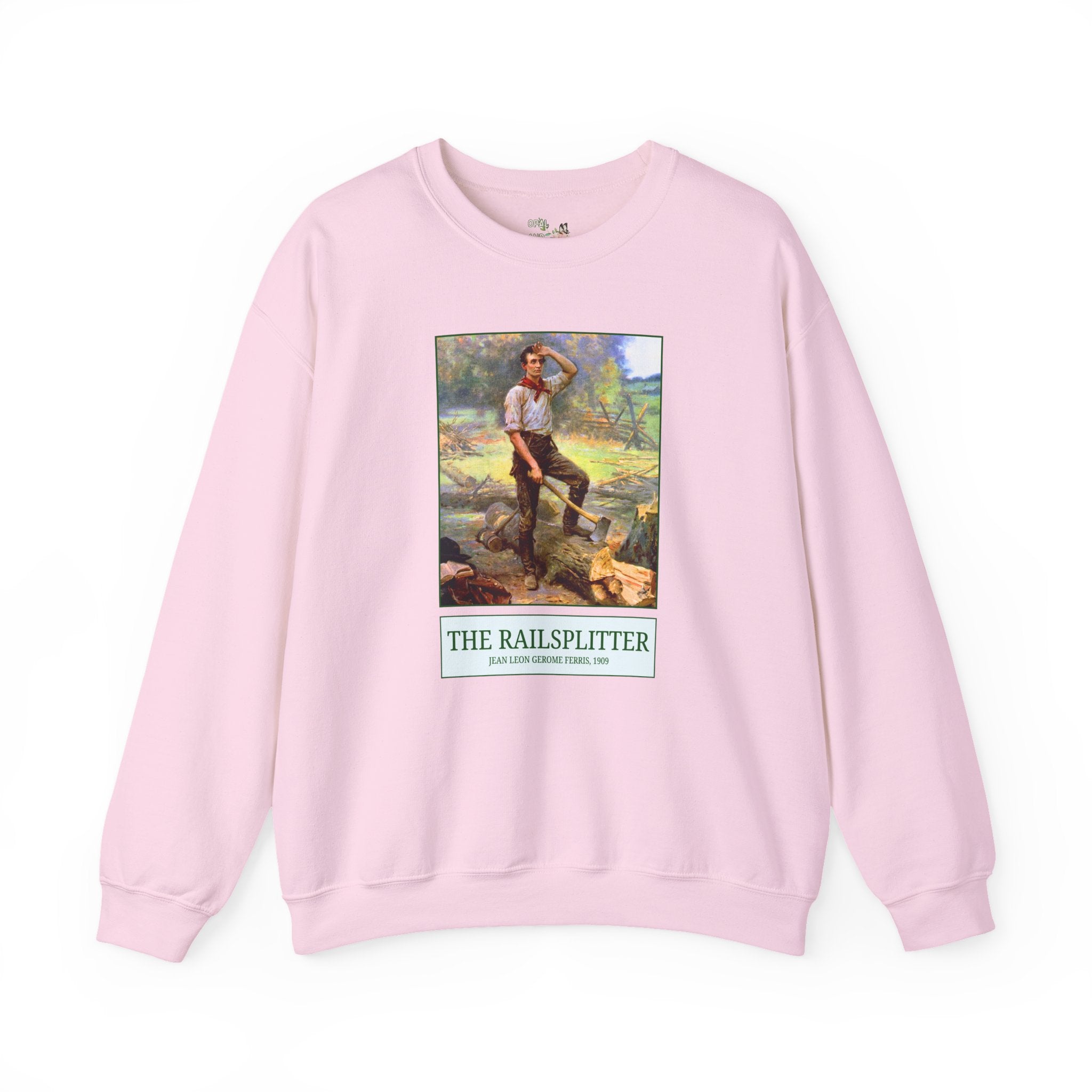 The Railsplitter Art History Sweatshirt: Abraham Lincoln 19th Century American History Buff Gift, History Teacher, Early American Historian