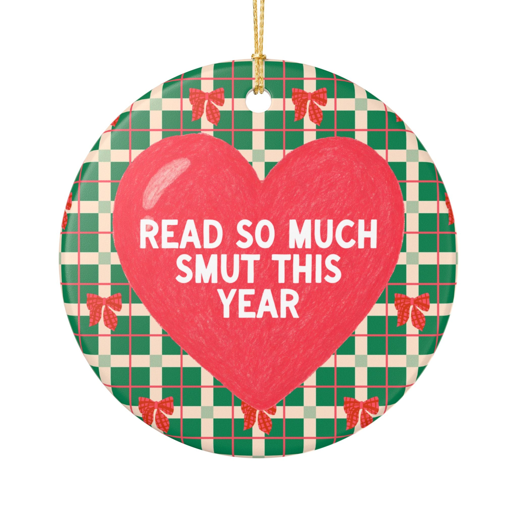 Smut Reader Nostalgic Holiday Ornament for Book Lover or Romance Bookworm: Read So Much Smut This Year Ornament for Book Club