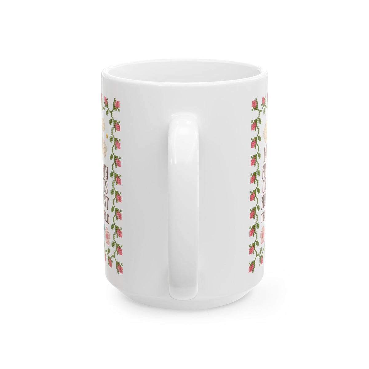 Me and My Crafts Against the World: Funny Sewing or Knitting Lover Coffee Mug with Flowers and Clouds, Cute Grandma Hobbies Gift