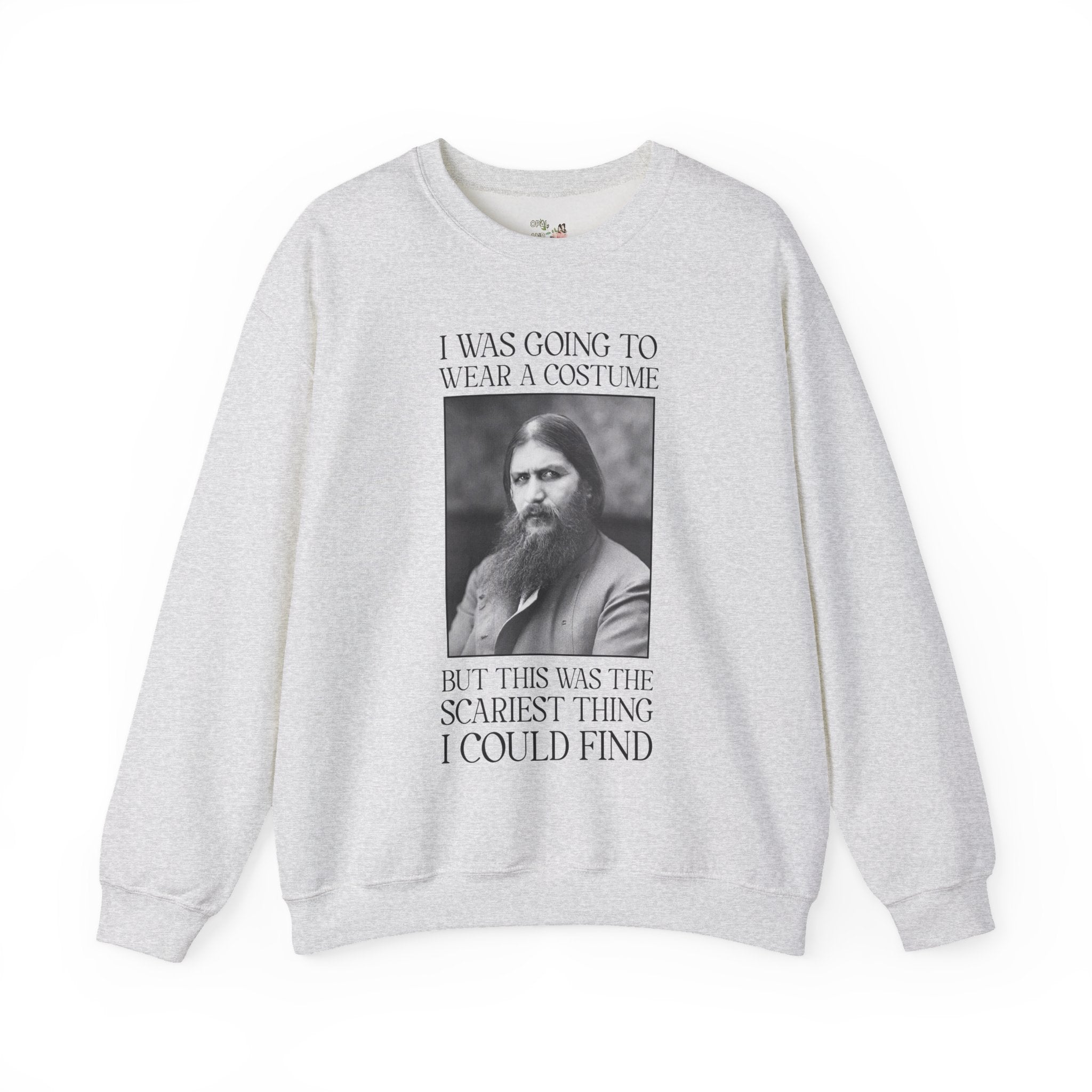 Halloween History Buff Sweatshirt with Rasputin: Russian World War I Era History, Early 1900s History Lover, Scariest Thing I Could Find