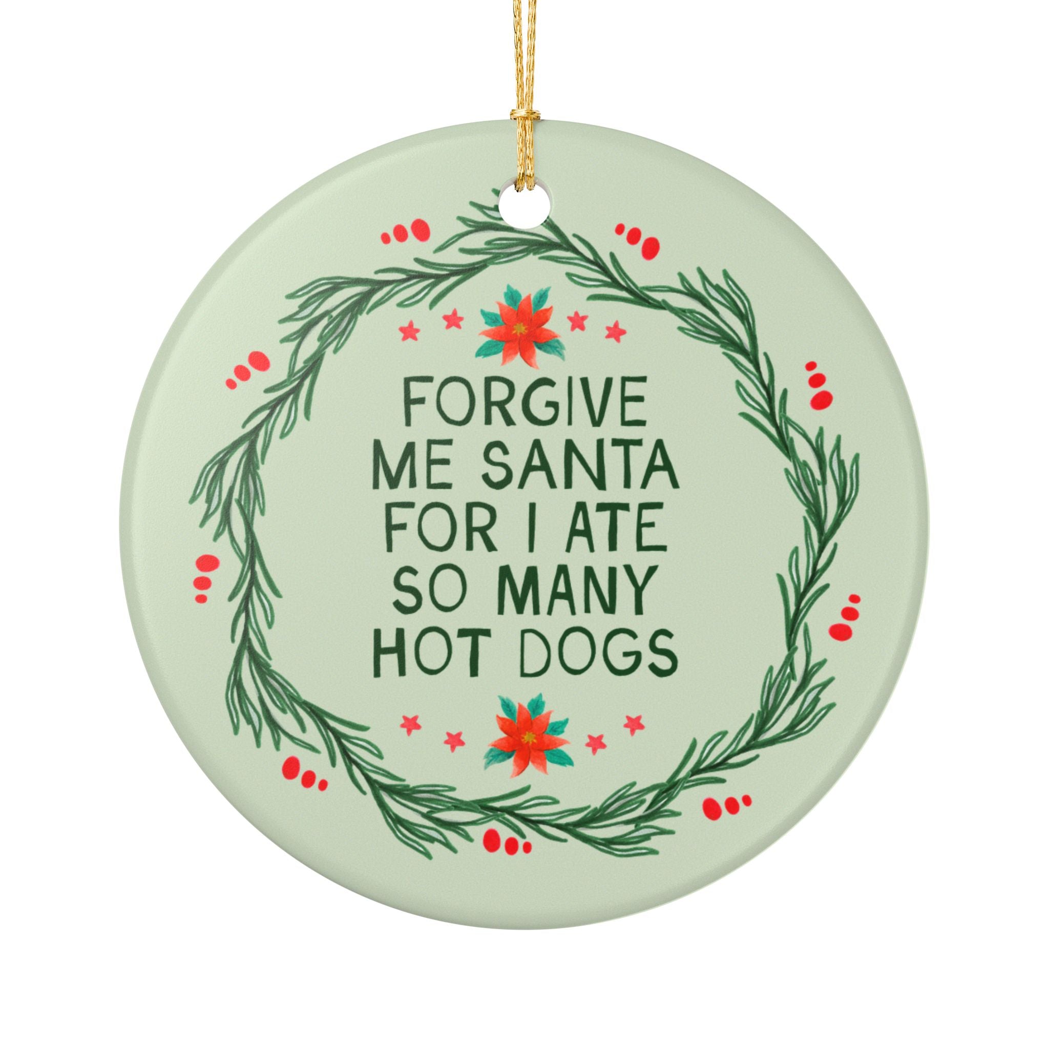 Hot Dog Lover Gift for Friend or Boyfriend Who Loves Hot Dogs and Baseball Games: Forgive Me Santa for I Ate So Many Hot Dogs