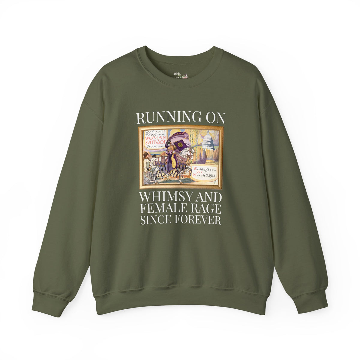 Women's Suffragette History Sweatshirt, Early 1900s Women's History Crewneck: Running on Whimsy and Female Rage Since Forever