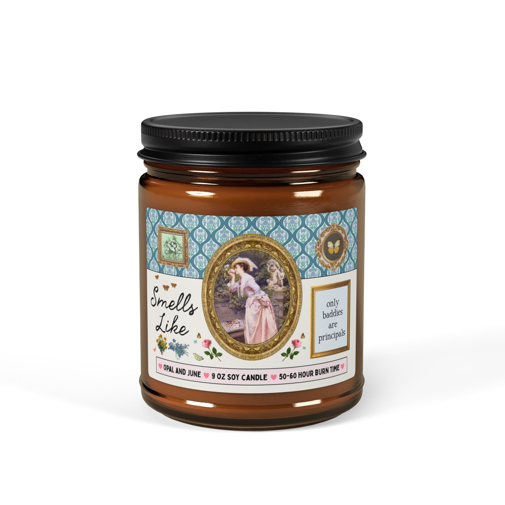 Smells Like Only Baddies are Principals: 9 Oz Soy Candle | Cute High School Principal or Elementary School Principal Gift from Office Staff