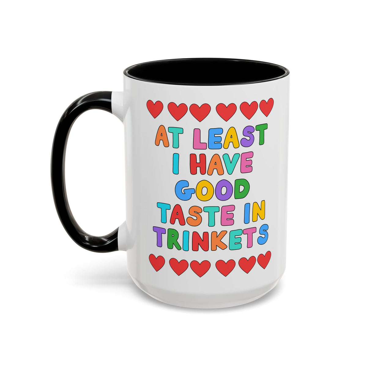 At Least I Have Good Taste in Trinkets