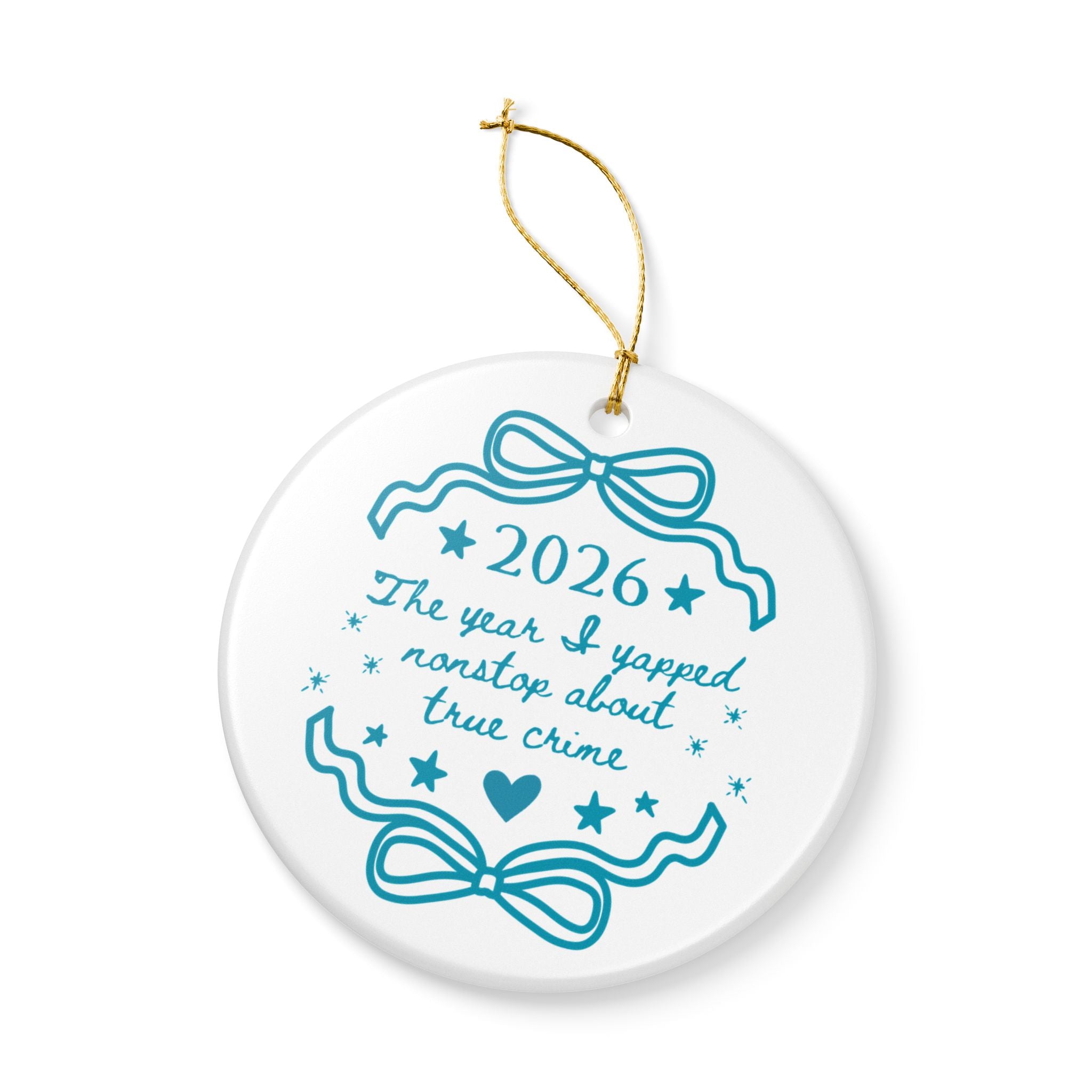 True Crime History Buff Gift for Historian, Morbid and Dark Spooky History Lover Ornament: The Year I Yapped Nonstop About True Crime