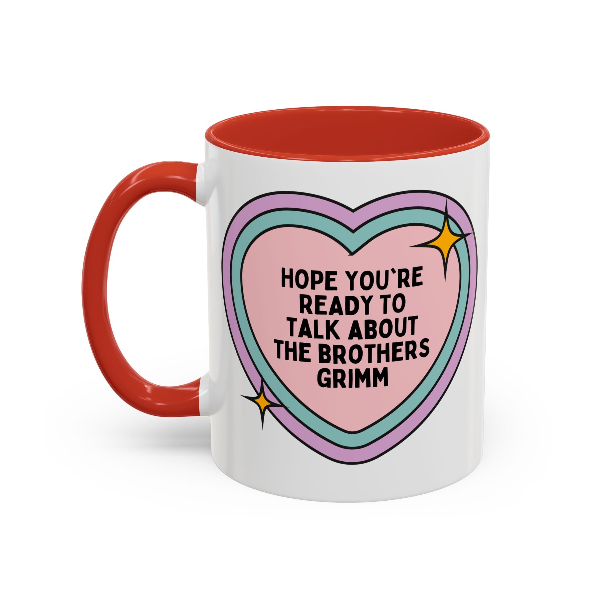 Hope You're Ready to Talk About The Brothers Grimm Book Lover Coffee Mug, Funny Fairy Tale Reader 11 Oz Mug, European Folklore Gift for Romance Reader