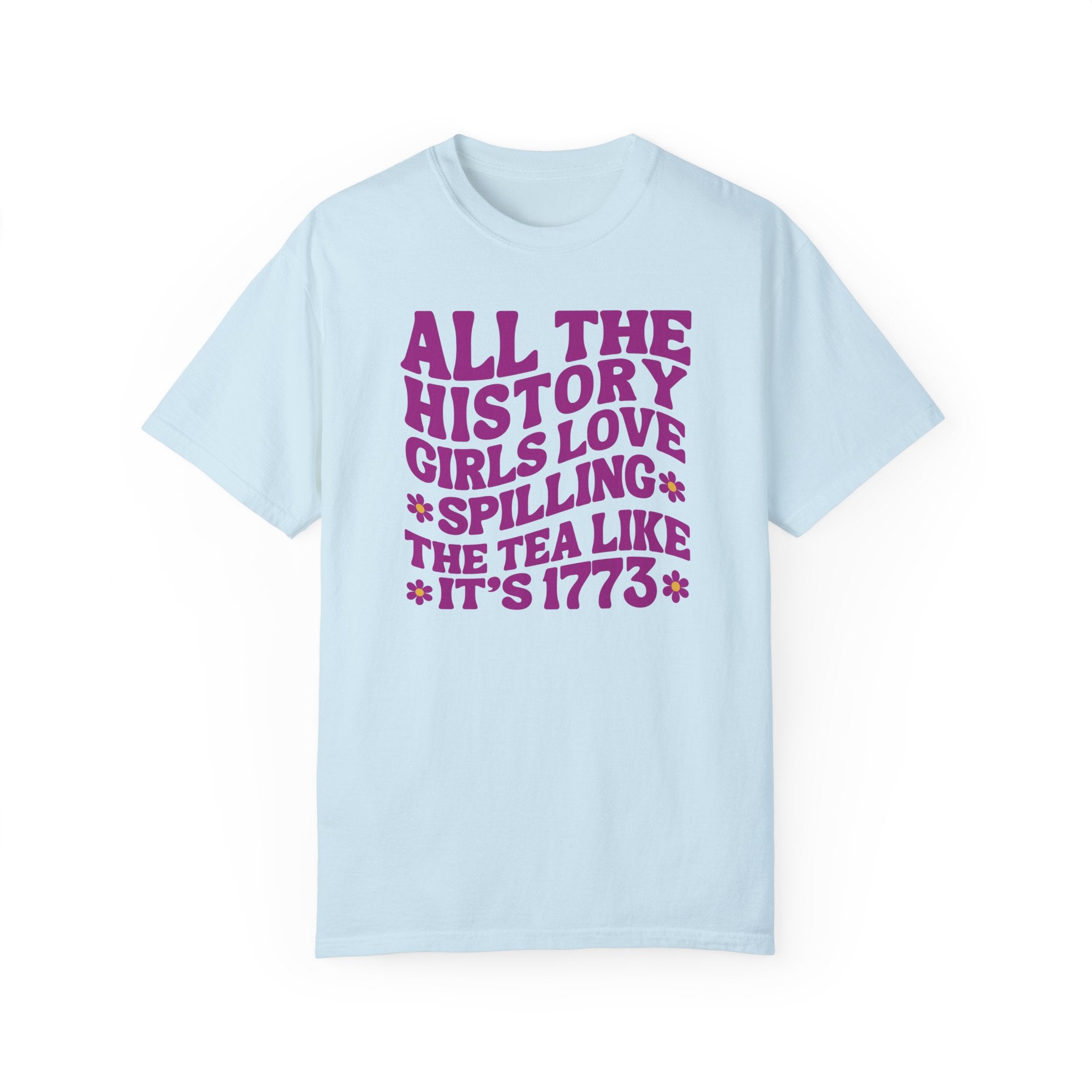 American History Tee: Spilling Tea Like It's 1773