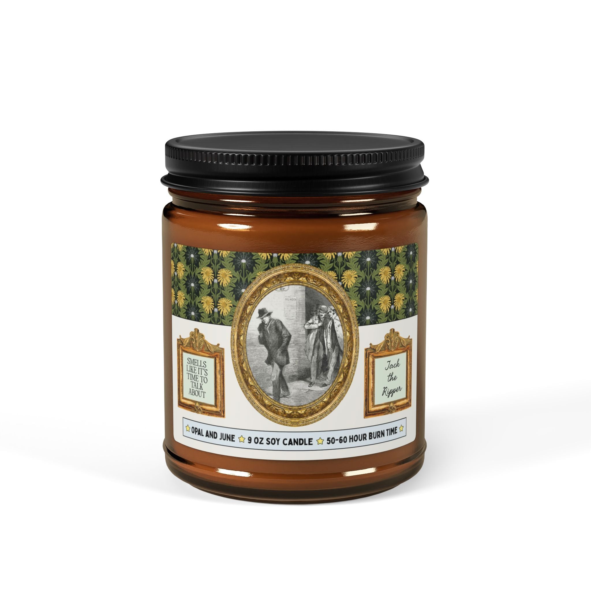 Smells Like It's Time to Talk About Jack the Ripper: 9 Oz Soy Candle, Spooky and Morbid History Lover Gift, English History Buff Candle