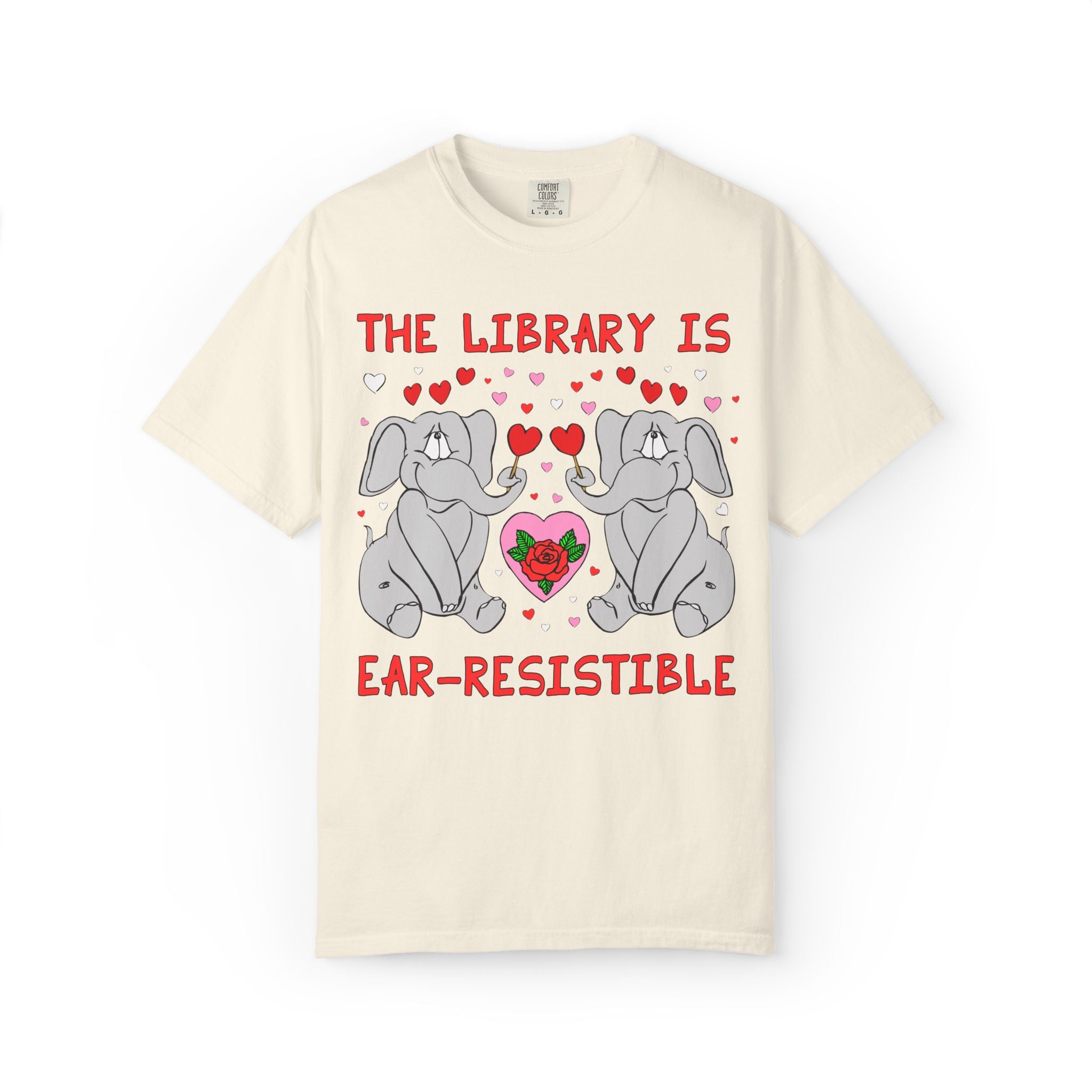 The Library is Ear-Resistible! Valentine's Day Teacher Tee: Funny Animal Lover T-Shirt with Elephant and Hearts, Cute Matching Teacher Tee