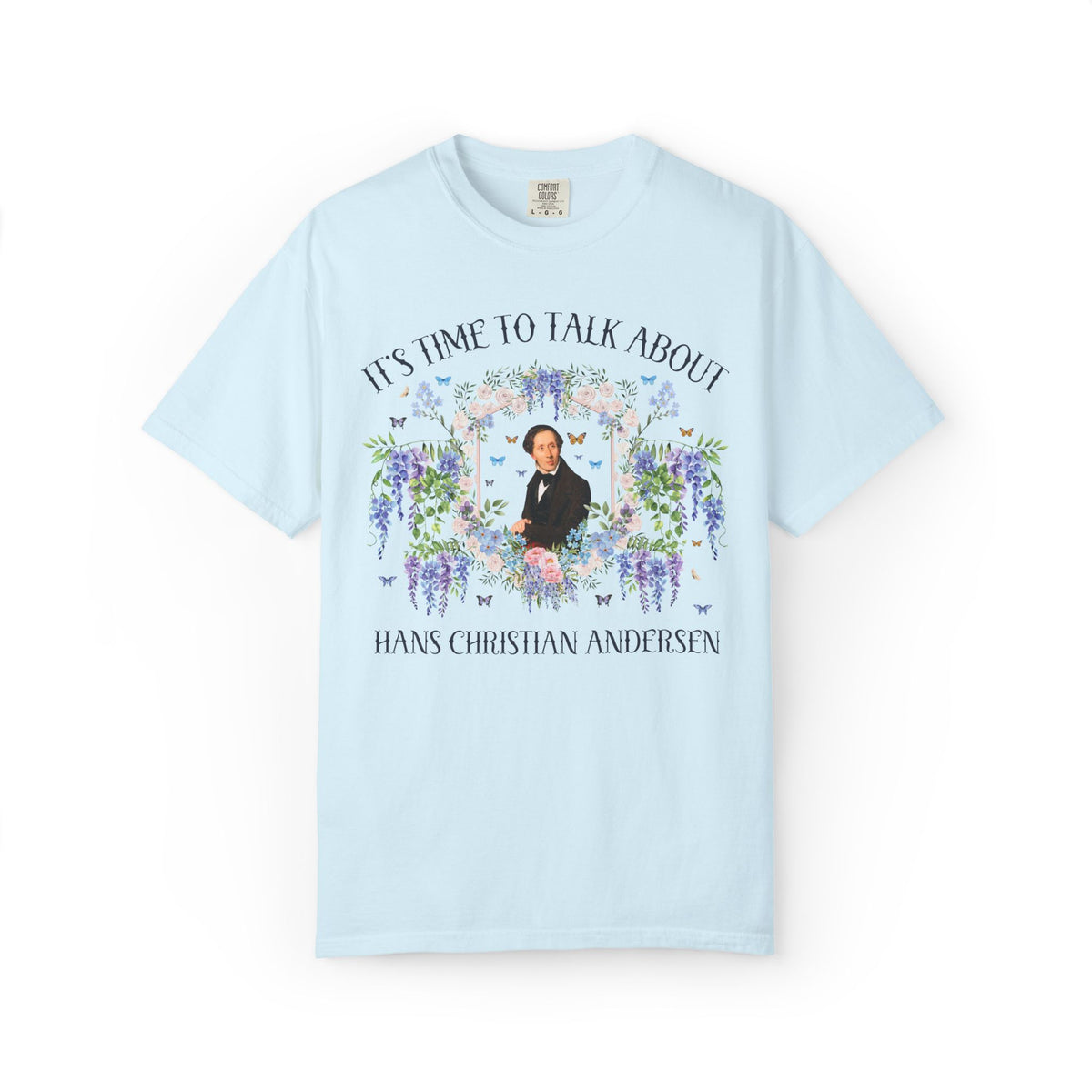 It's Time to Talk About Hans Christian Andersen European Folklore and Fairy Tale Bookish T-Shirt: Colorful Maximalist Book Lover Tee Shirt