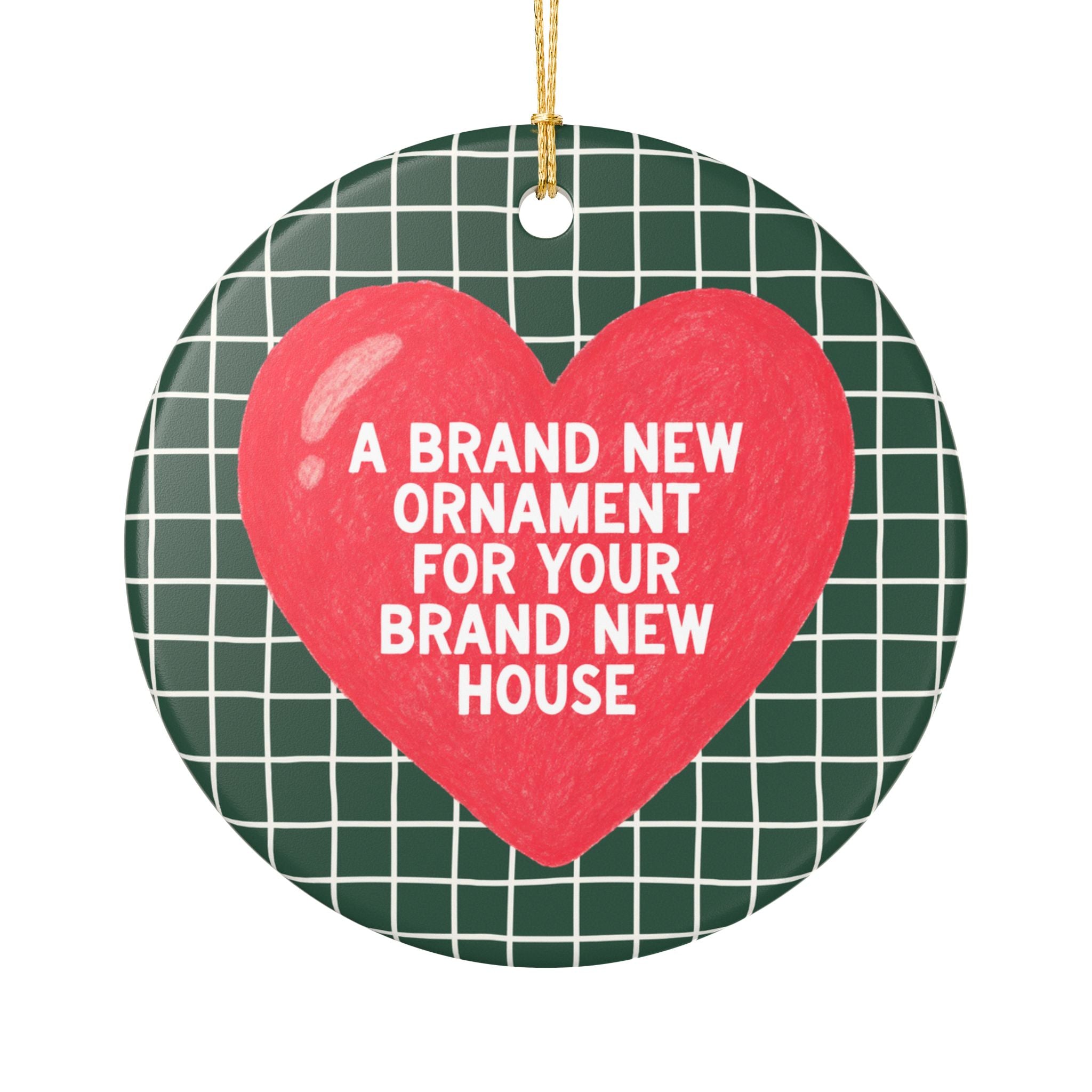 New Homeowner Gift for Friend or Family Member with a New House: A Brand New Ornament for Your Brand New House, Cute Congratulations Xmas