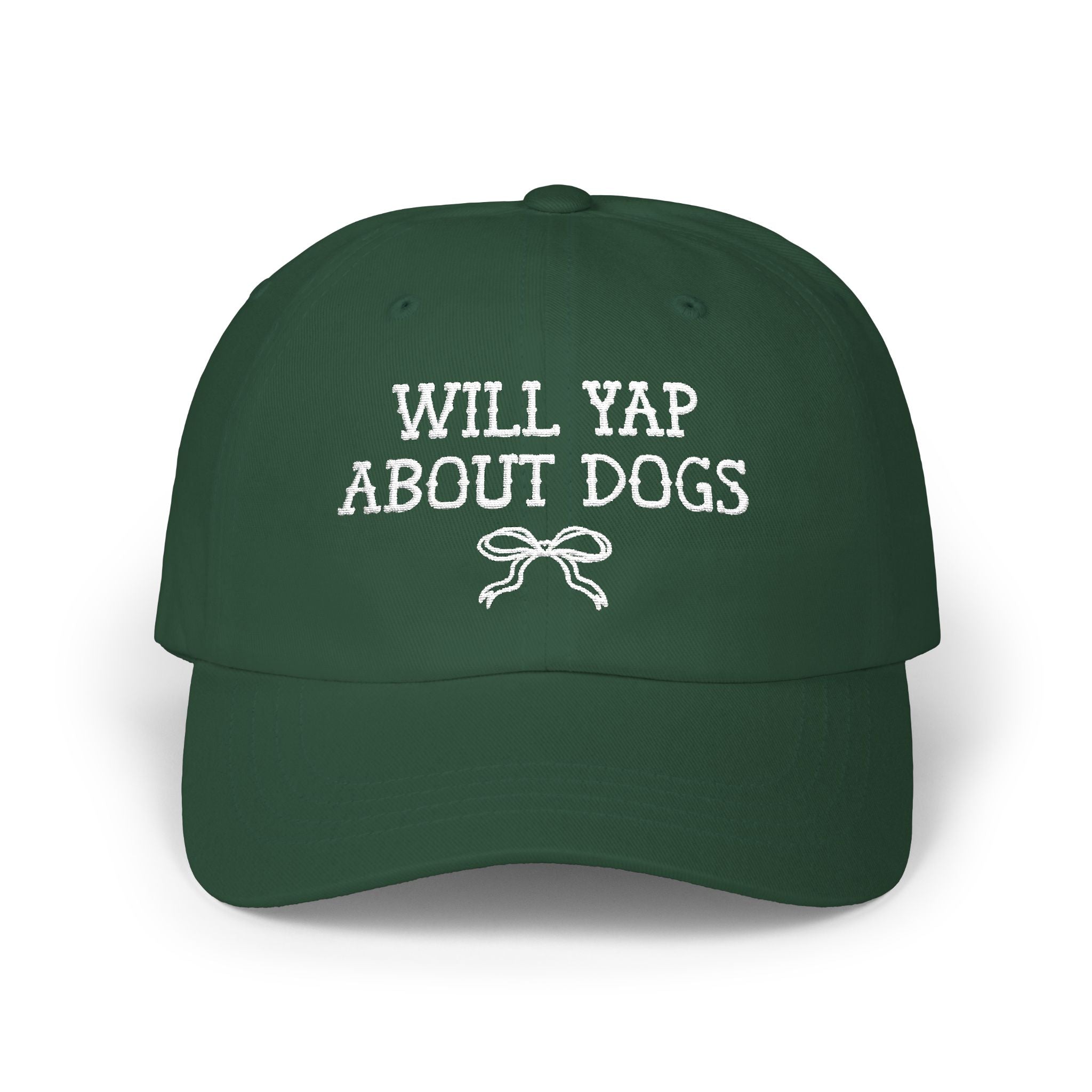 Will Yap About Dogs: Funny Dog Lover Hat for Friend Who Owns a Dog, Silly Dog Parent Gift for Friend Adopting a Dog