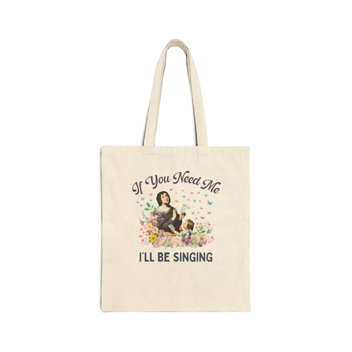 If You Need Me, I'll Be Singing Art History Tote Bag for Elementary Music Teacher or Choir Director, Cute Choir or Band Member Floral Tote