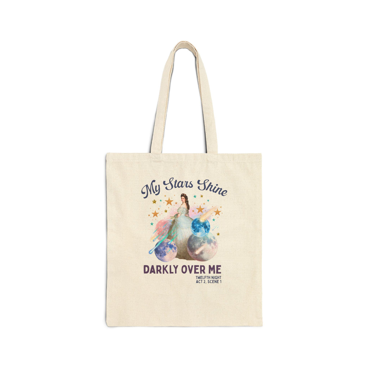 My Stars Shine Darkly Over Me William Shakespeare Twelfth Night Bookish Gift, 16th Century Plays, Empress Elisabeth of Austria Astronomy Tote Bag