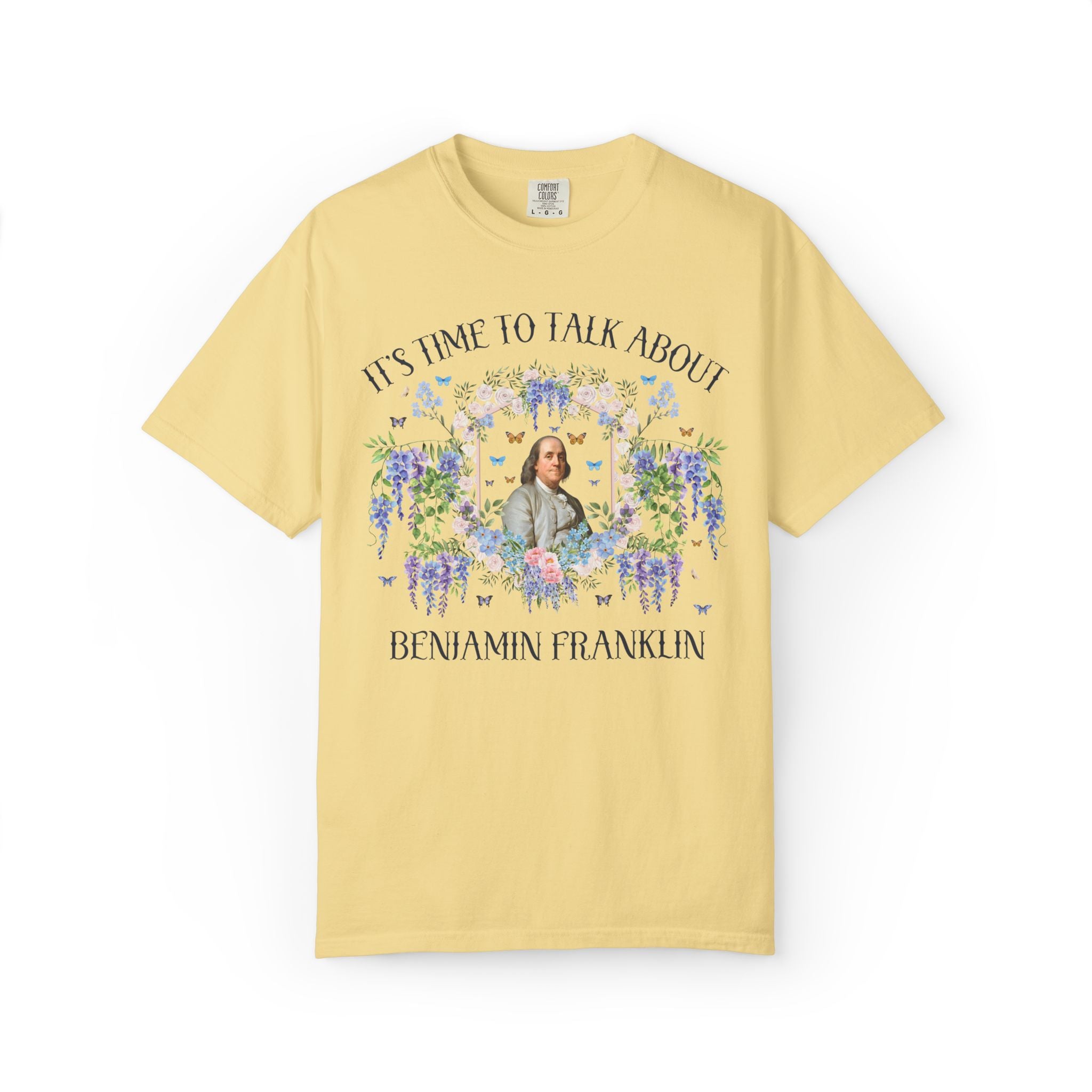 Benjamin Franklin American History Buff Tee Shirt with Flowers: Early US History, Revolutionary War History Teacher T-Shirt for Historian