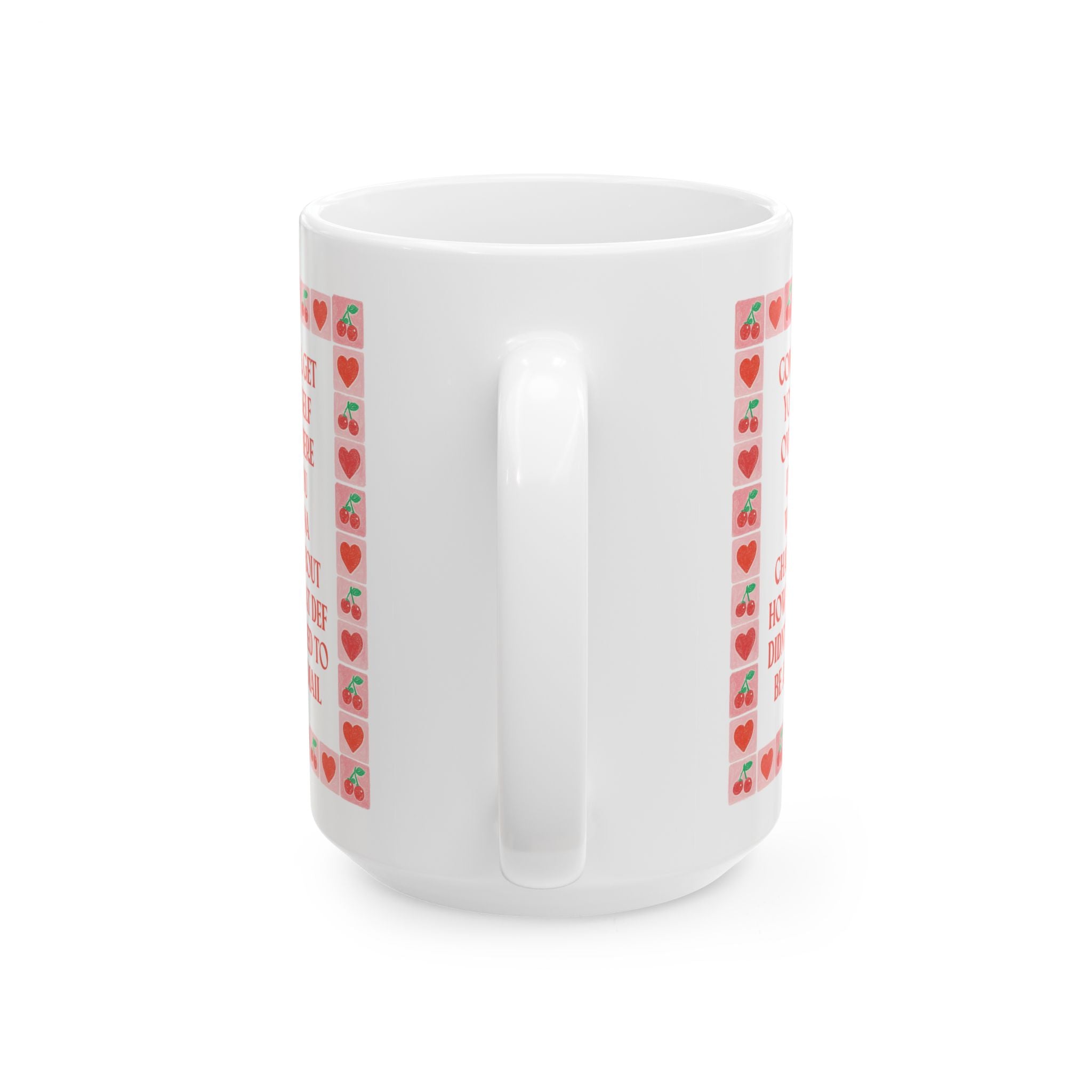 Come and Get Yourself Over Here if You Wanna Chat About How That Def Didn't Need to Be an Email: Funny Coffee Lover Gift for Coworker, 15 Oz Coffee Mug