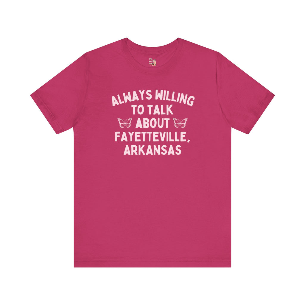 Tee: Always Willing to Talk About Fayetteville