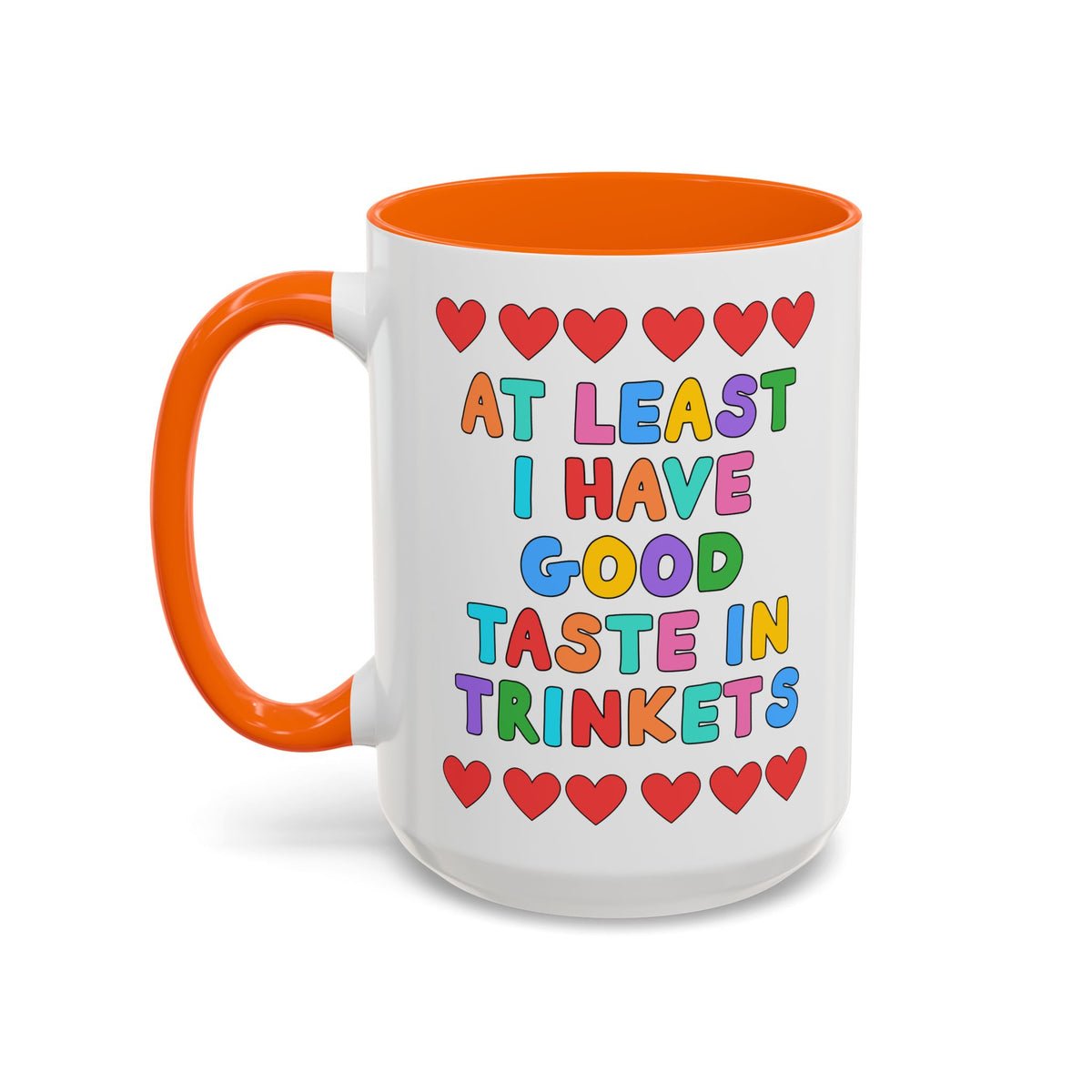At Least I Have Good Taste in Trinkets